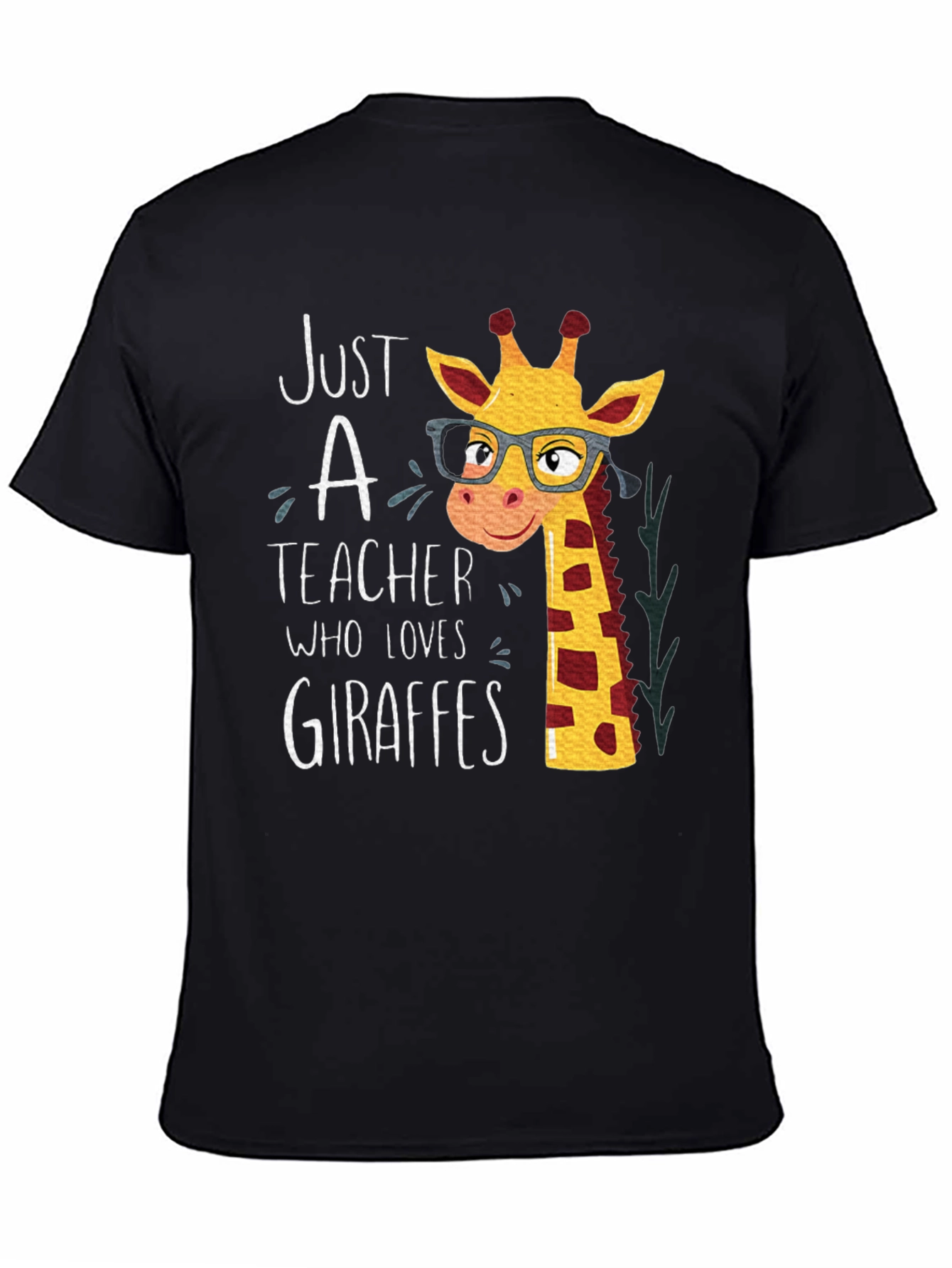 Just a Teacher Who Loves Giraffes Black T-Shirt