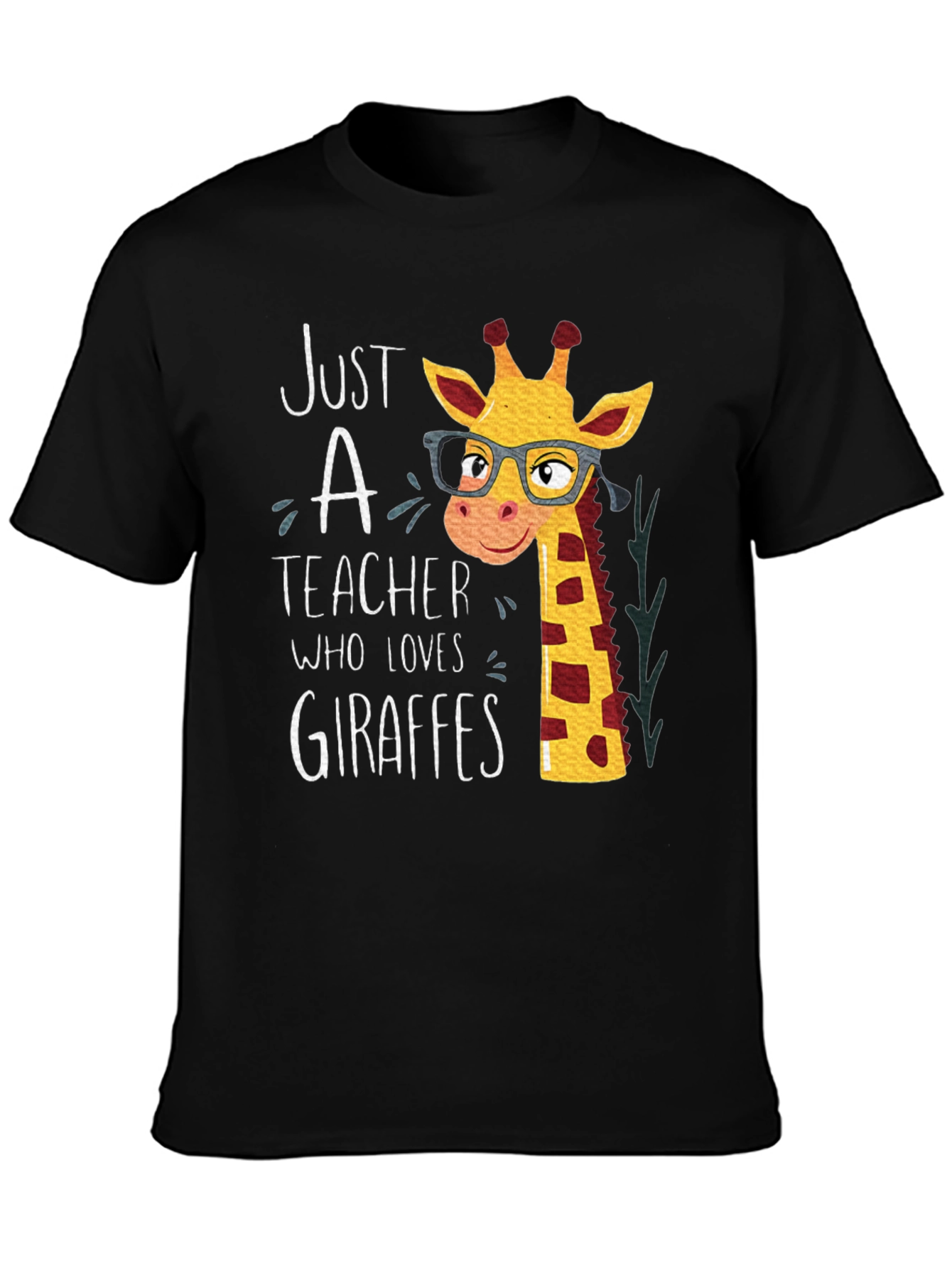 Just a Teacher Who Loves Giraffes Black T-Shirt