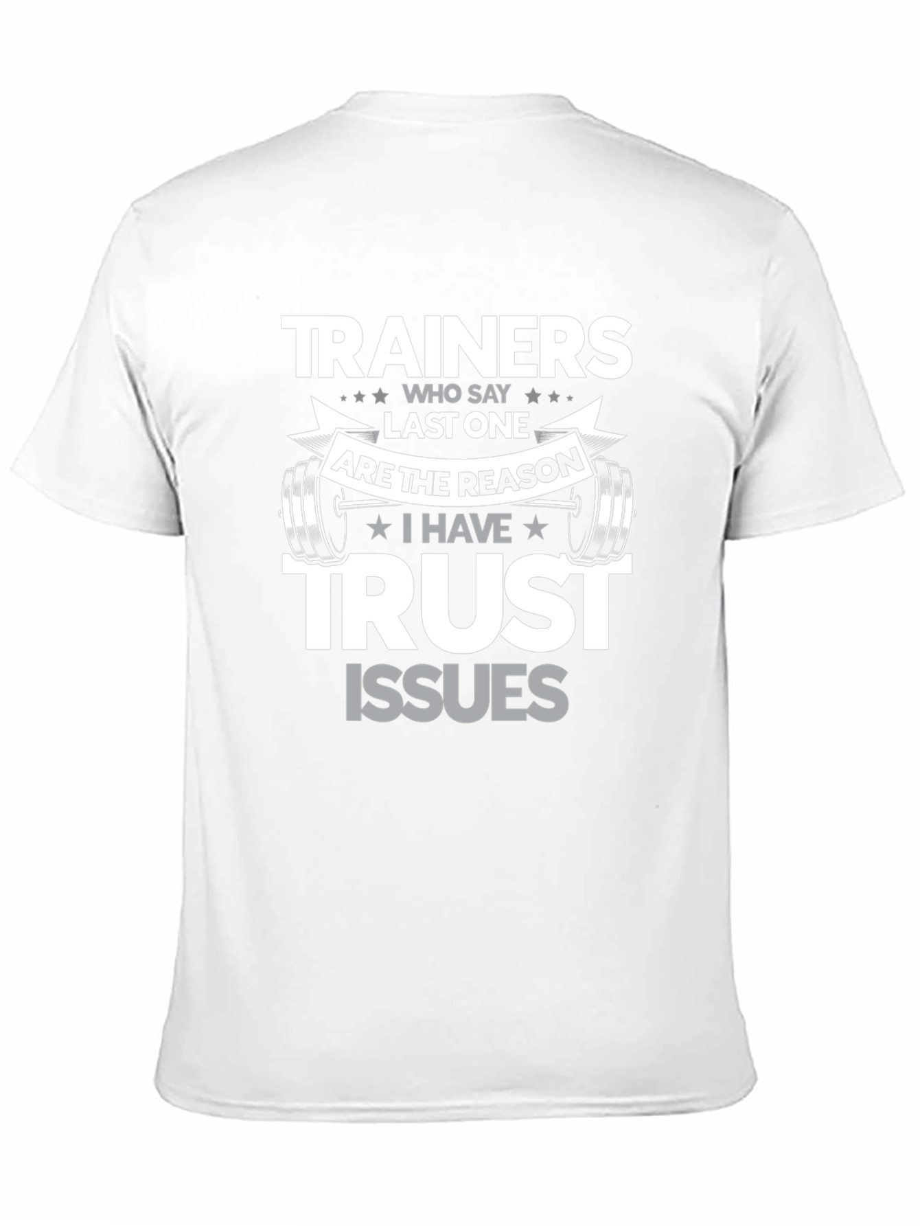 Trainers Last One Funny Gym T-Shirt
