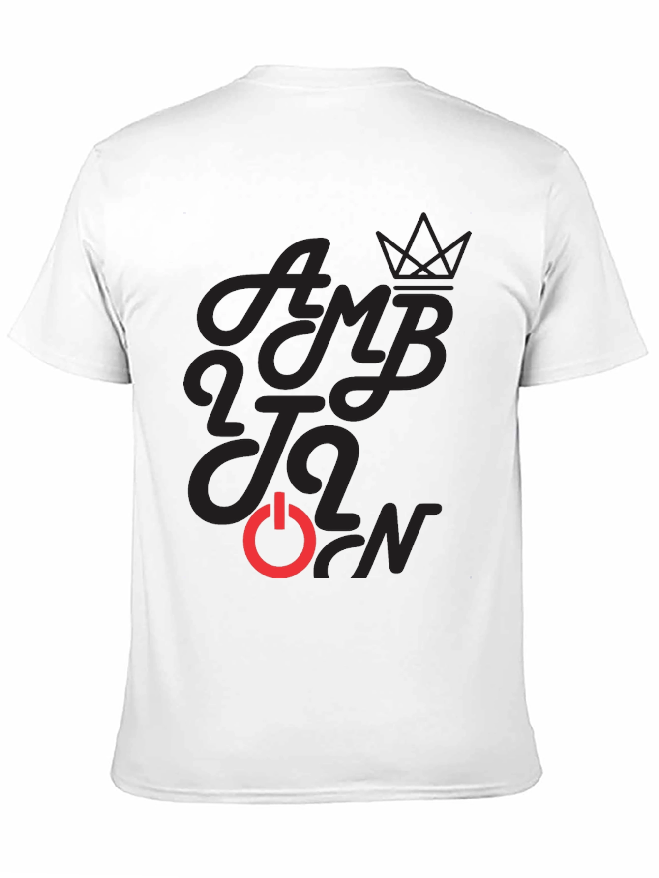 Ambition Power On Black Graphic T-Shirt