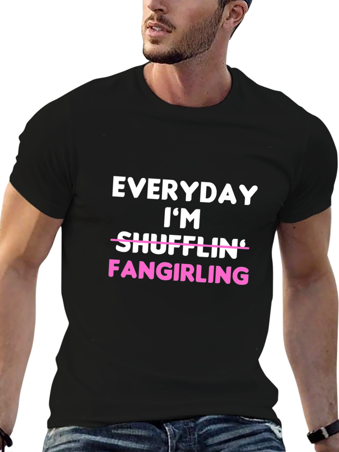 Everyday Im Fangirling T-Shirt