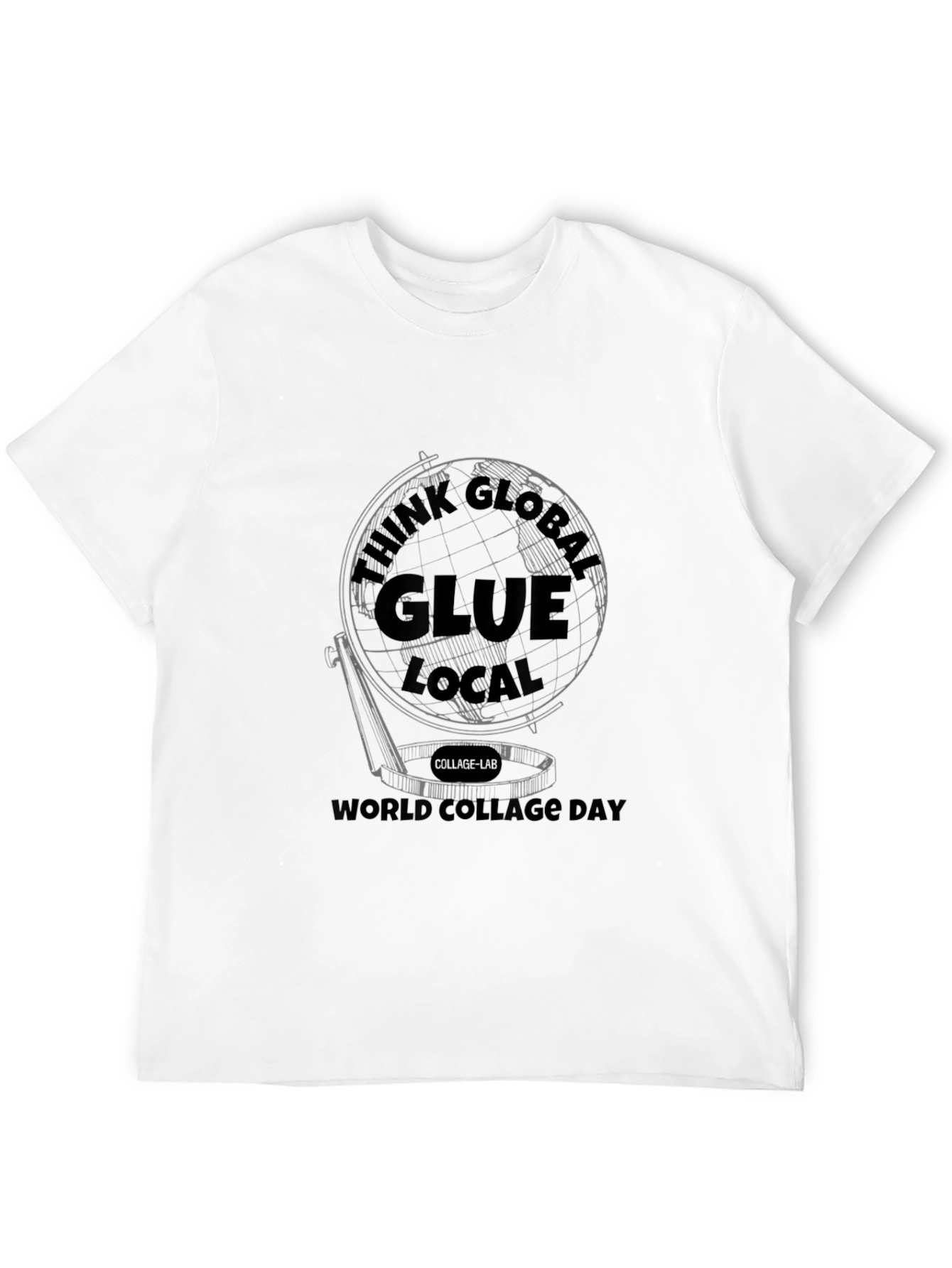Think Global Glue Local Black T-Shirt