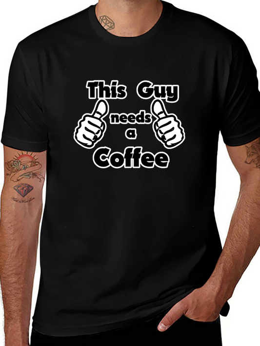 This Guy Needs Coffee T-Shirt - Funny Graphic Tee