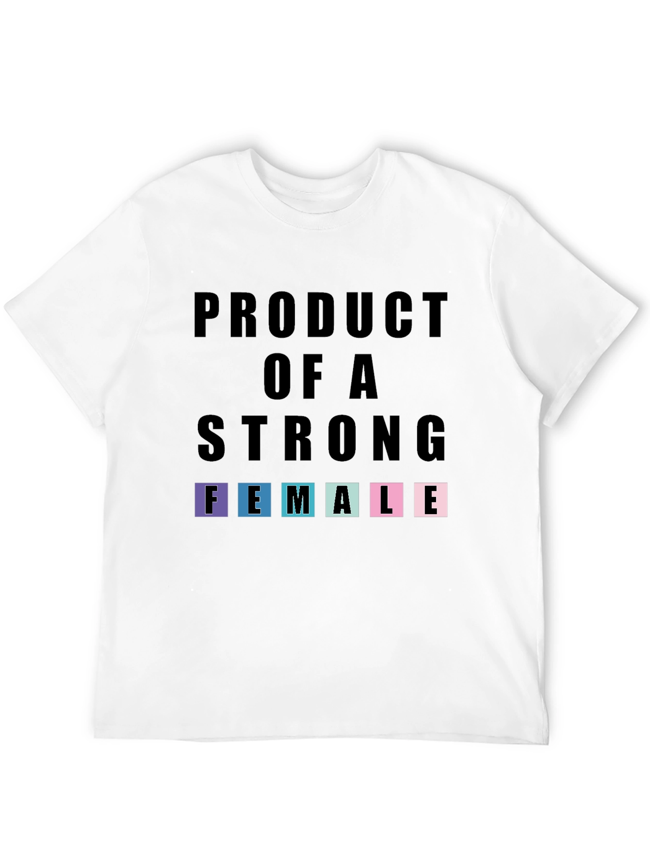 Strong Female T-Shirt - Empowering Tee