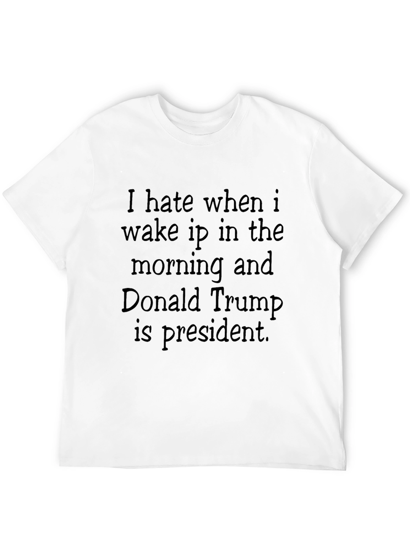 I Hate Trump T-Shirt