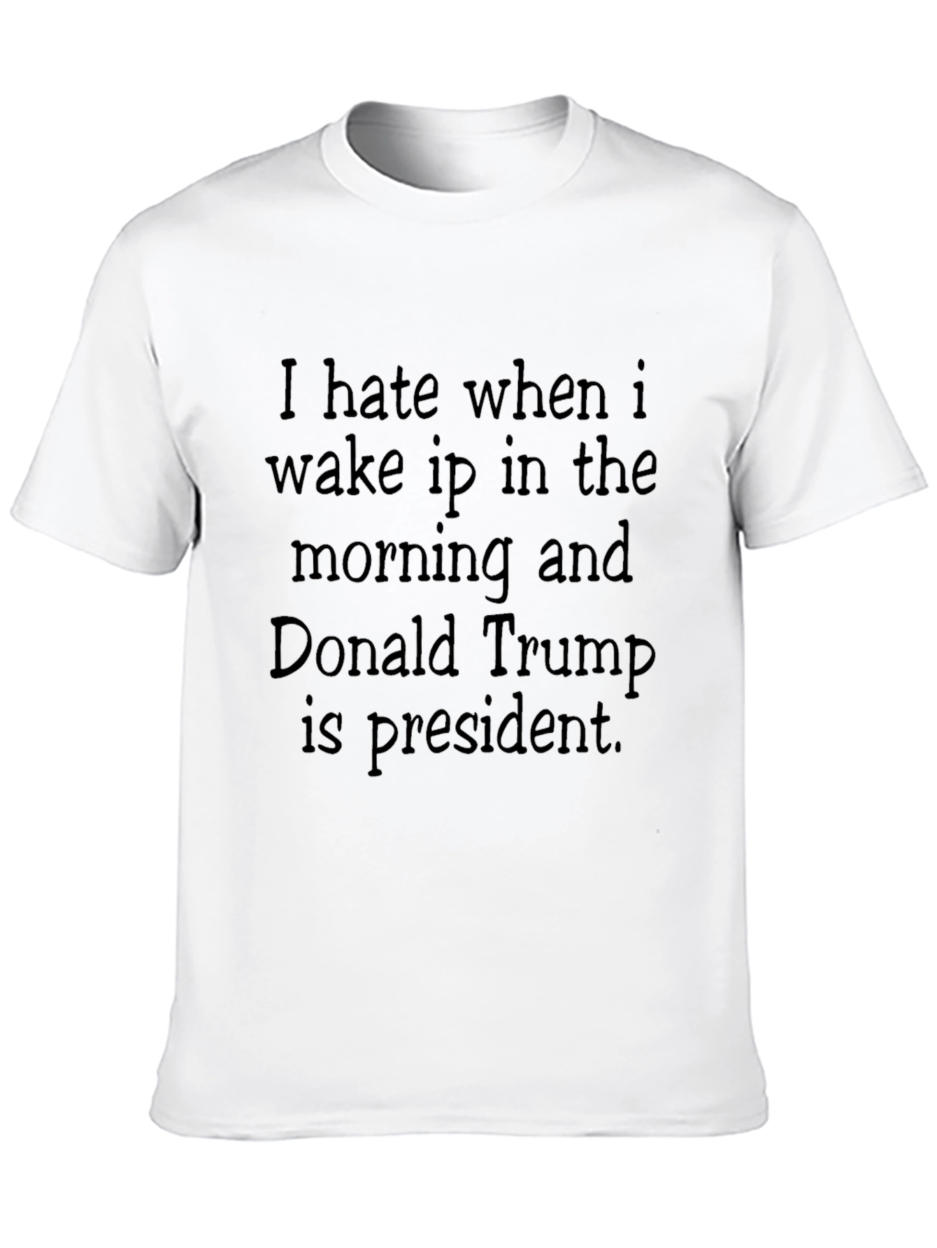 I Hate Trump T-Shirt