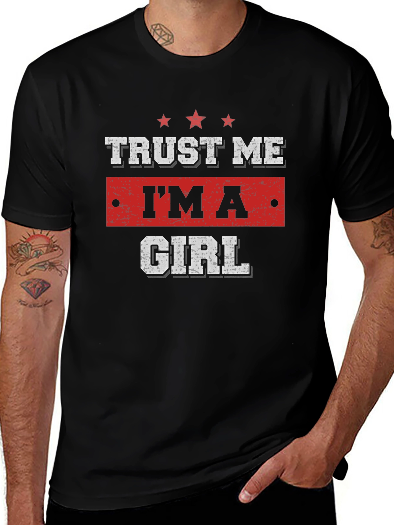 Trust Me Im A Girl Graphic T-Shirt