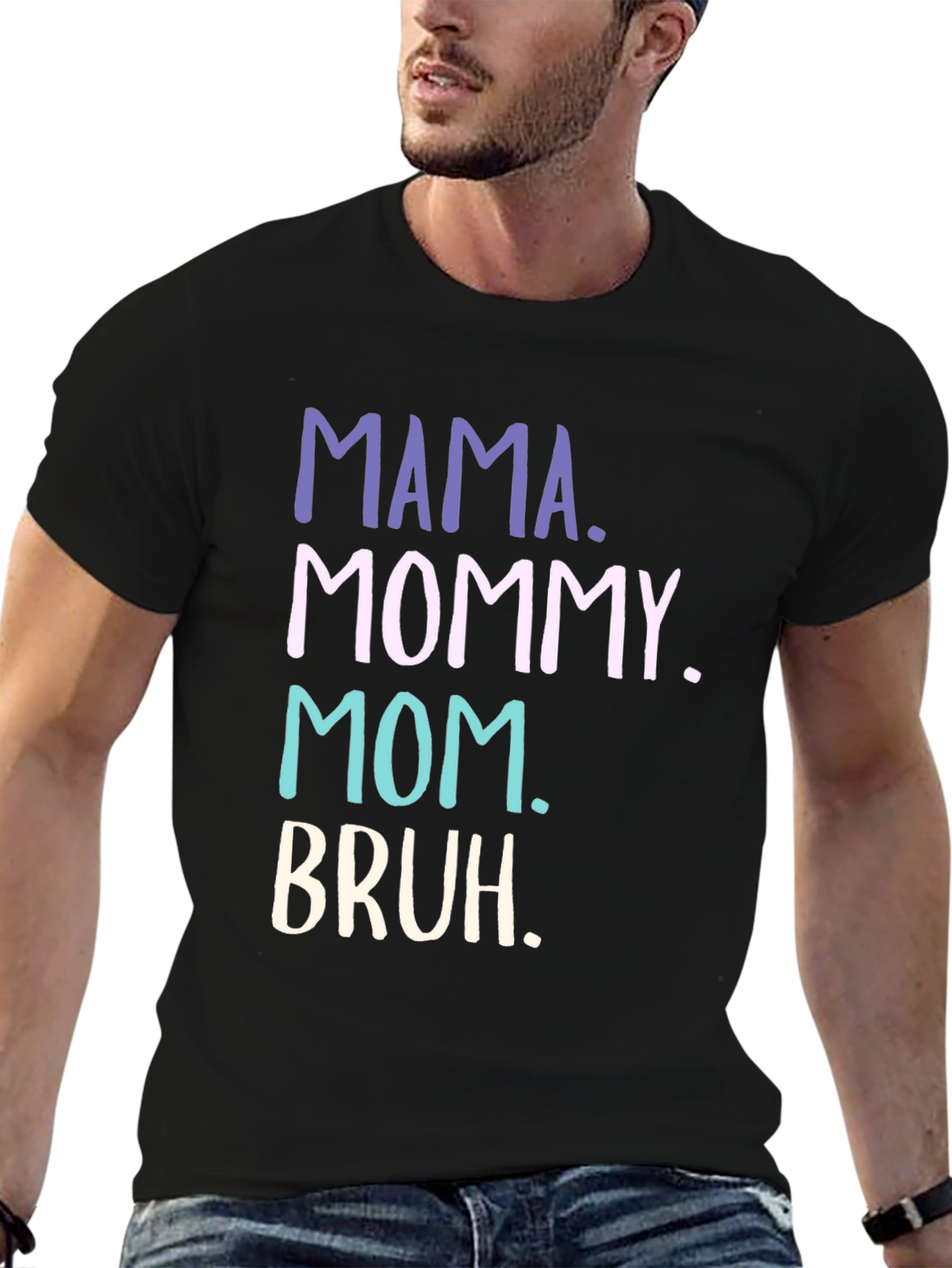 Mama Mommy Mom Bruh Funny T-Shirt