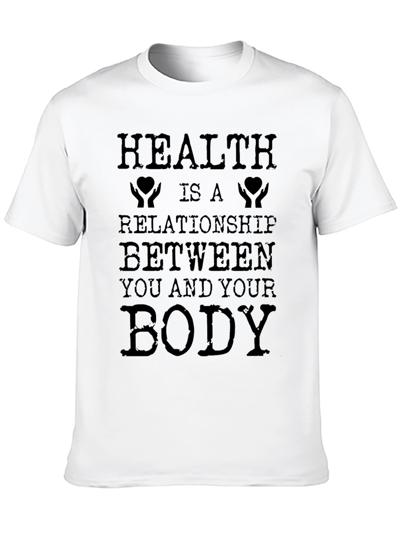 Health is a Relationship T-Shirt