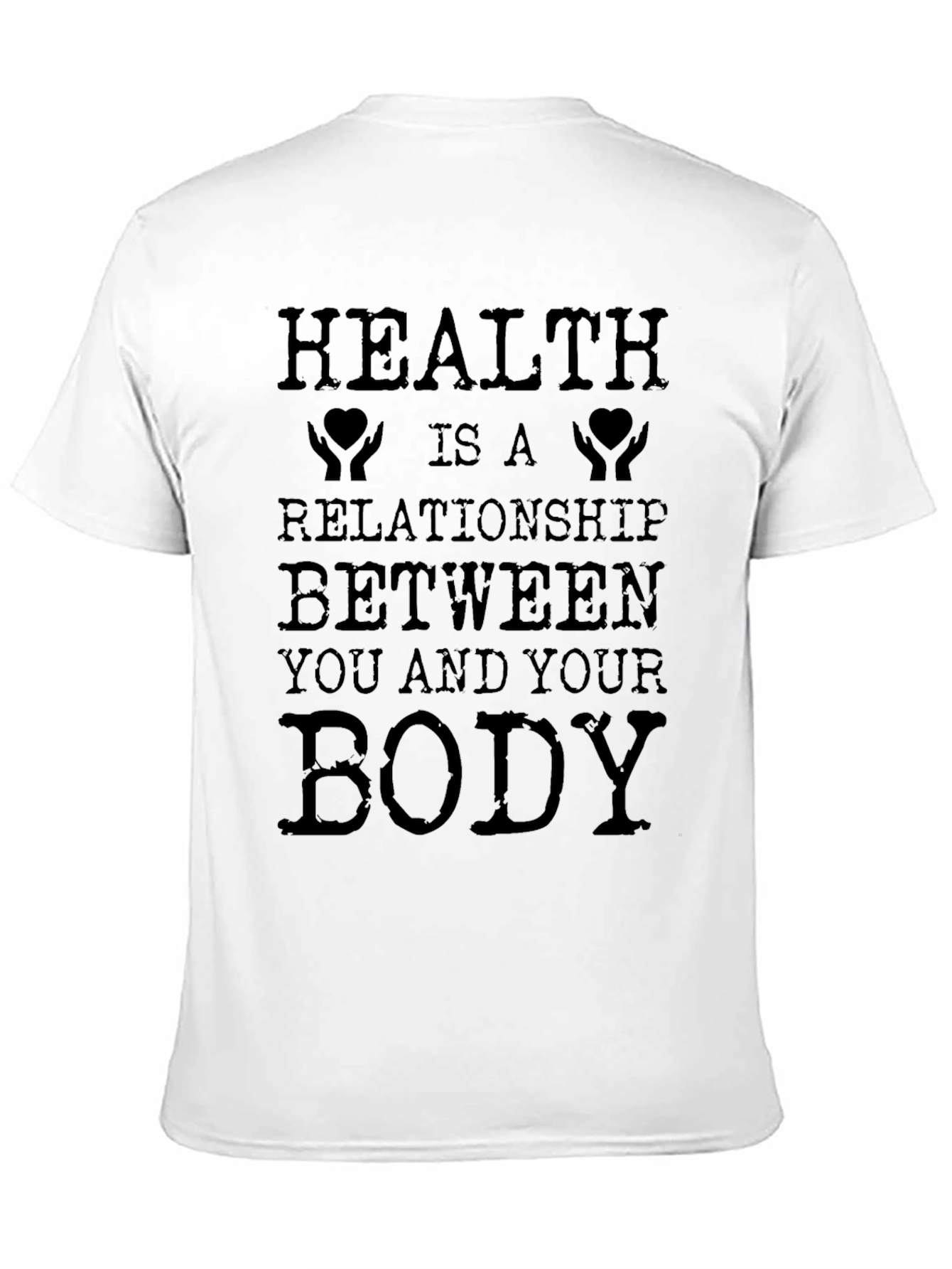 Health is a Relationship T-Shirt