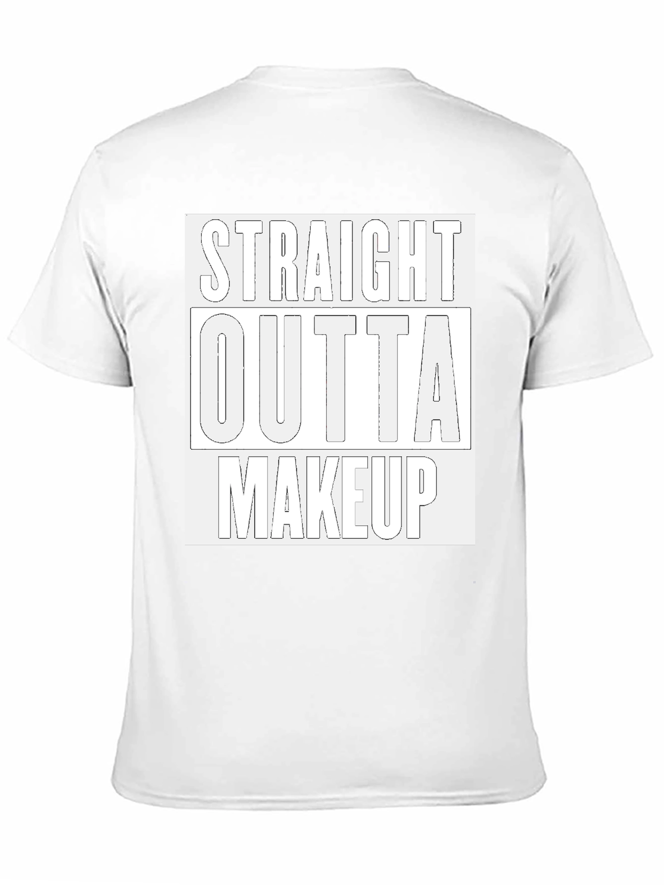Straight Outta Makeup Graphic Tee - Trendy Casual T-Shirt