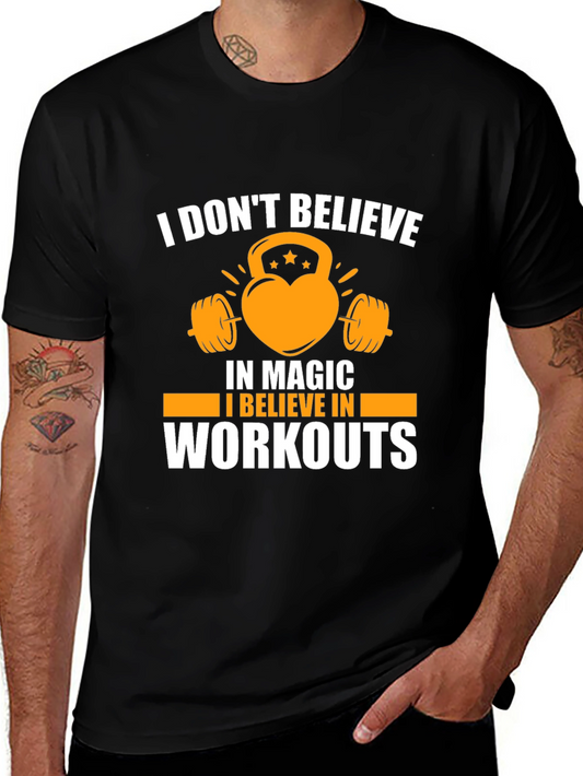 Workout Motivation T-Shirt - I Believe in Workouts Design