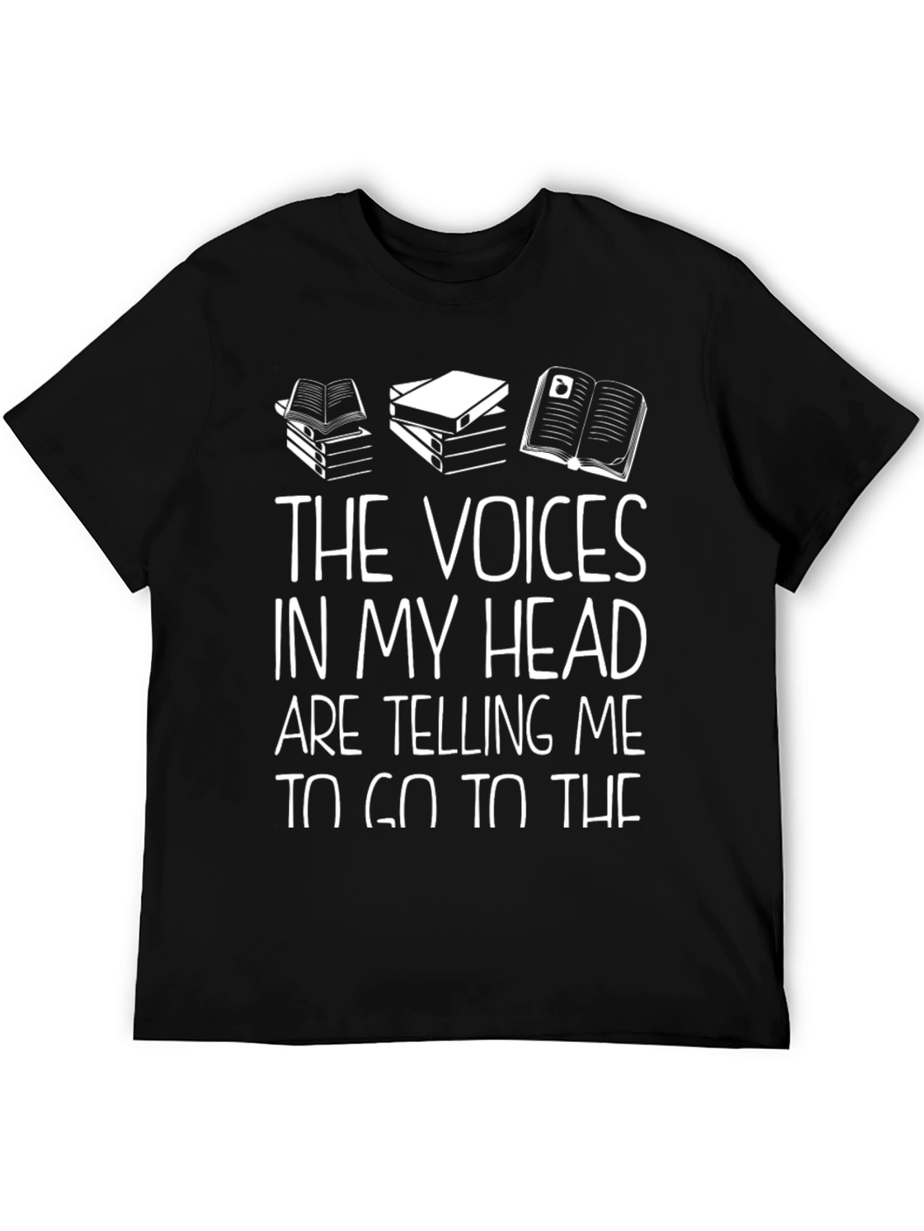The Voices in My Head T-Shirt