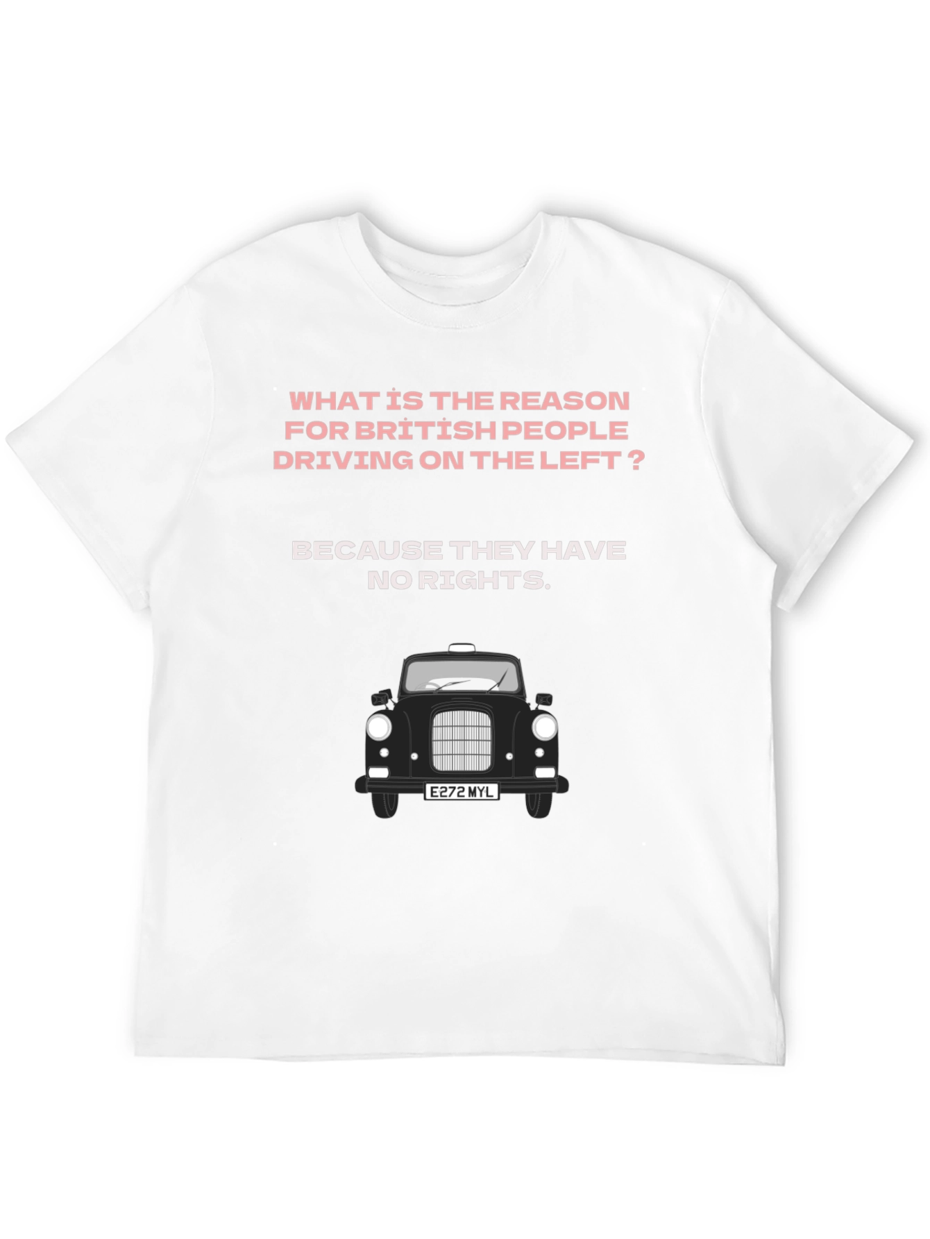 British Humor T-Shirt - Driving Joke