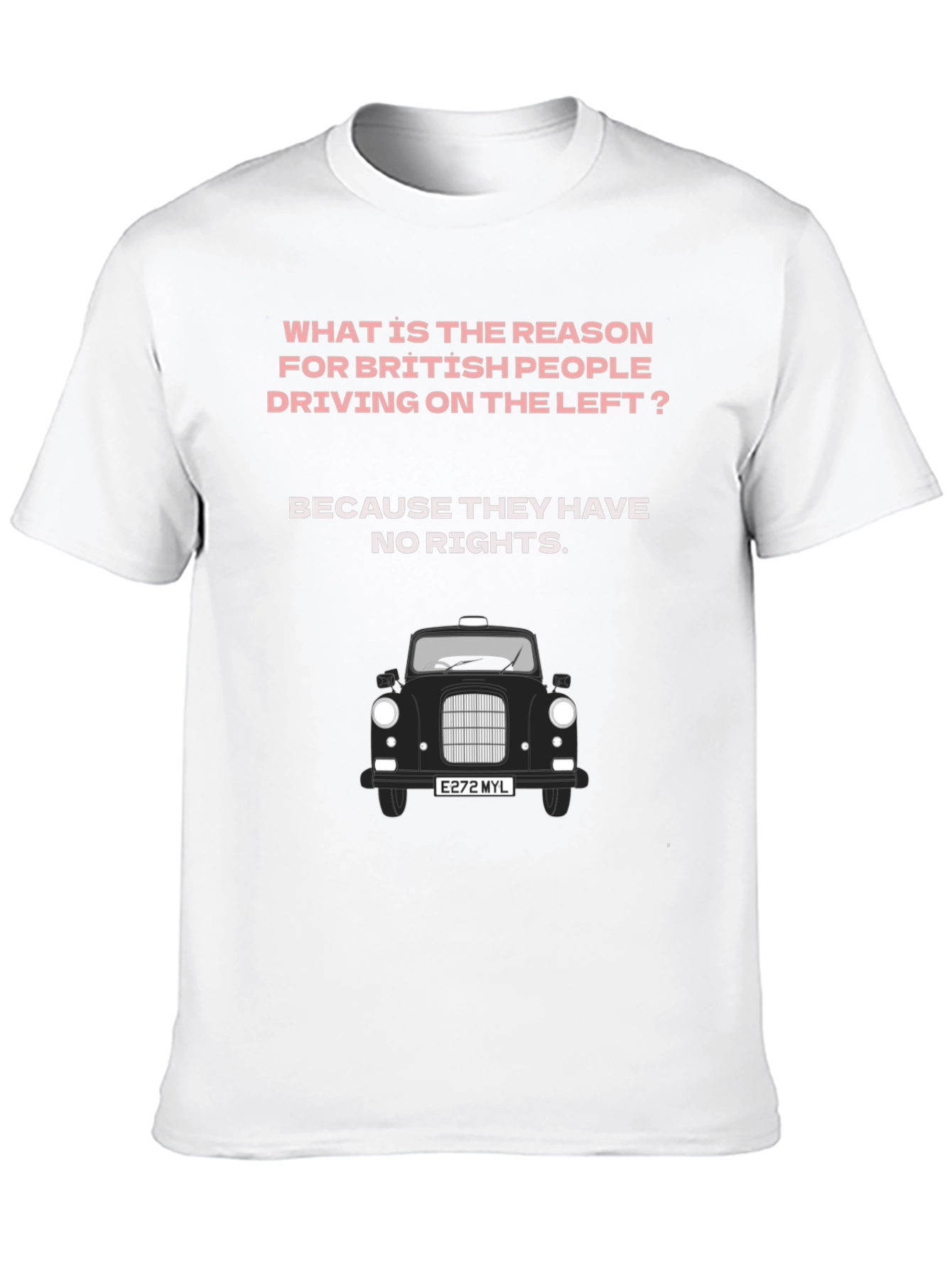 British Humor T-Shirt - Driving Joke