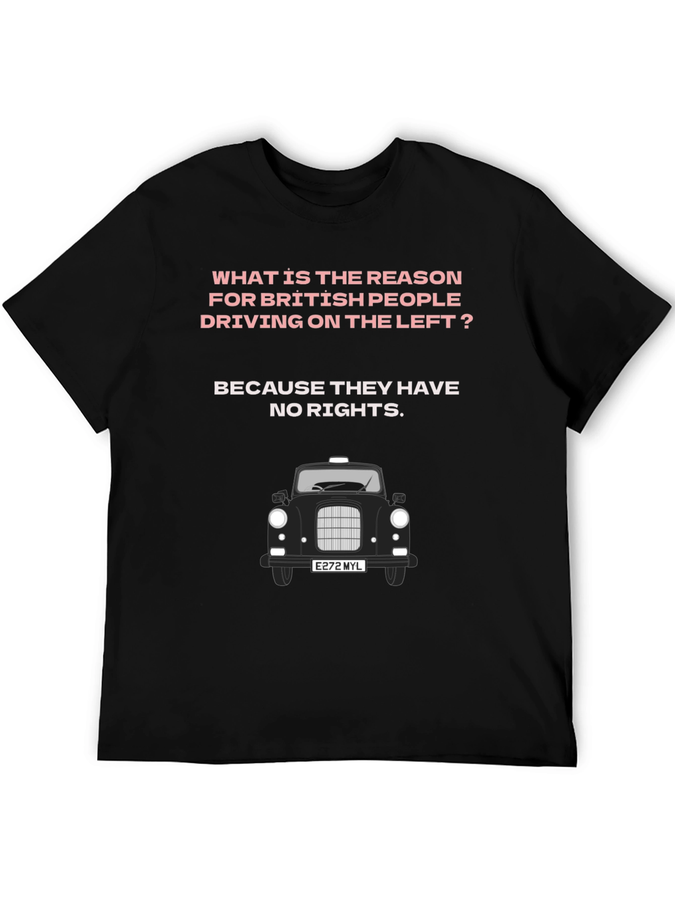 British Humor T-Shirt - Driving Joke