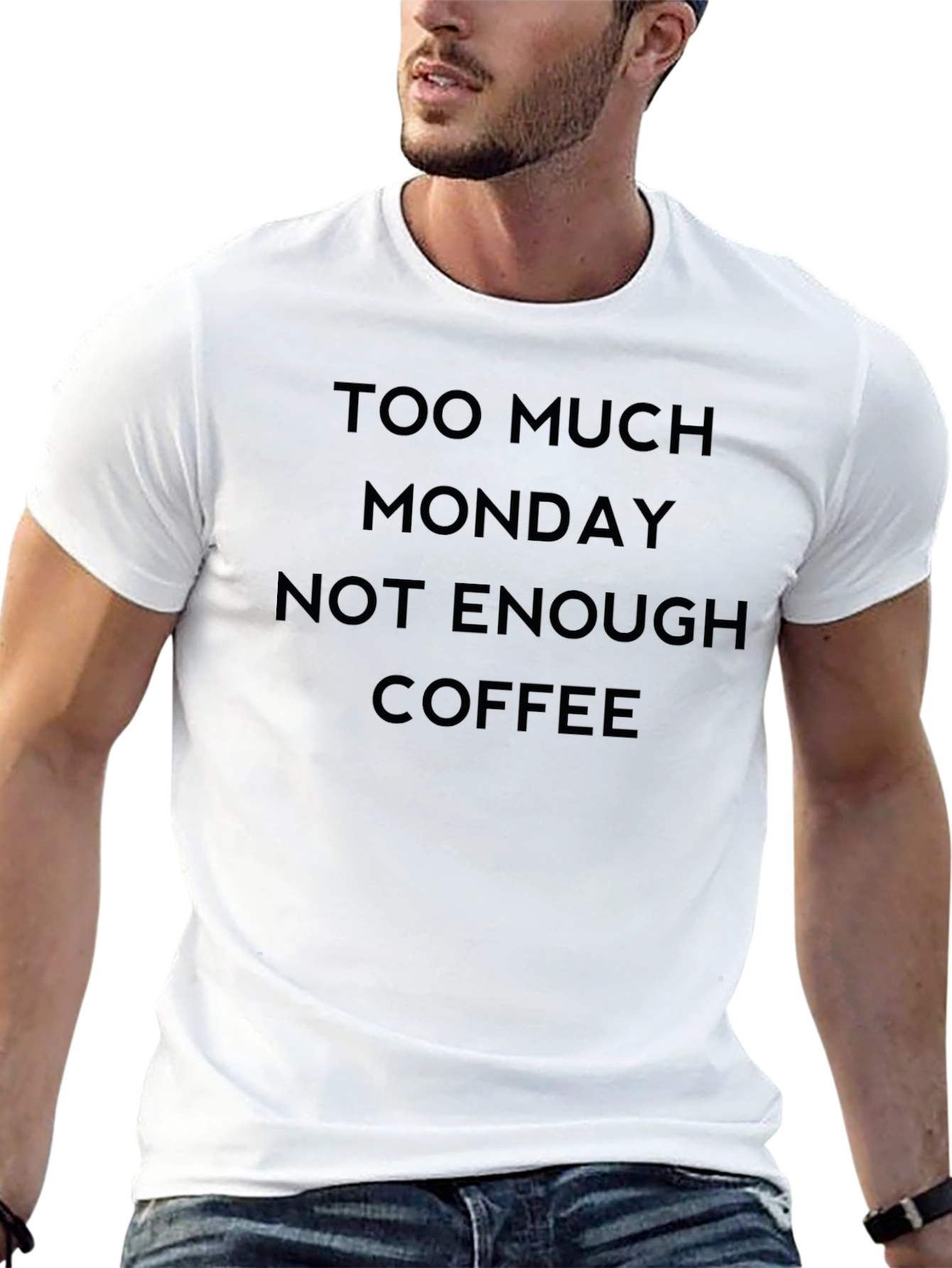 Too Much Monday Not Enough Coffee Graphic Tee
