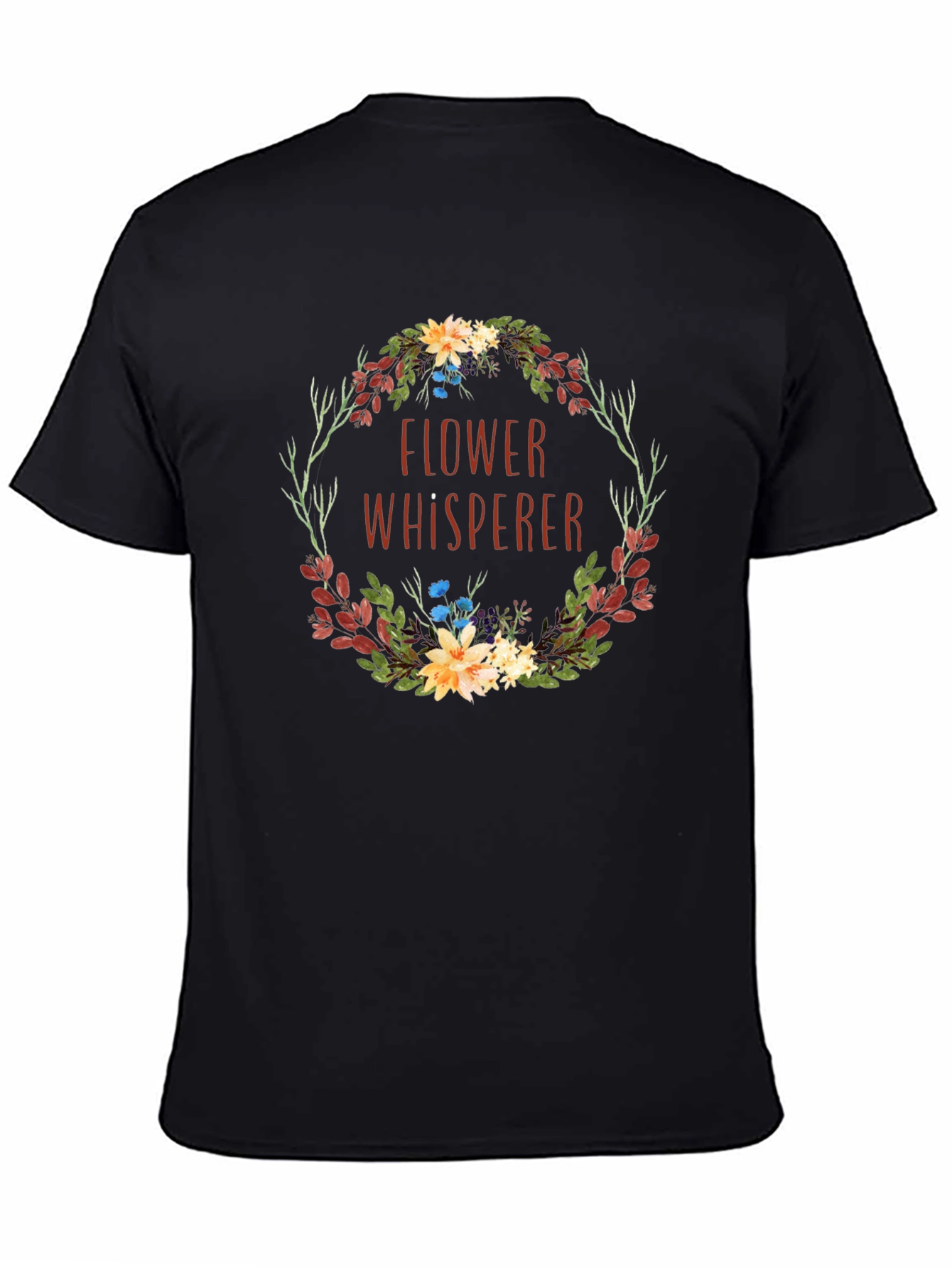 Flower Whisperer Graphic Tee - Botanical Wreath Design