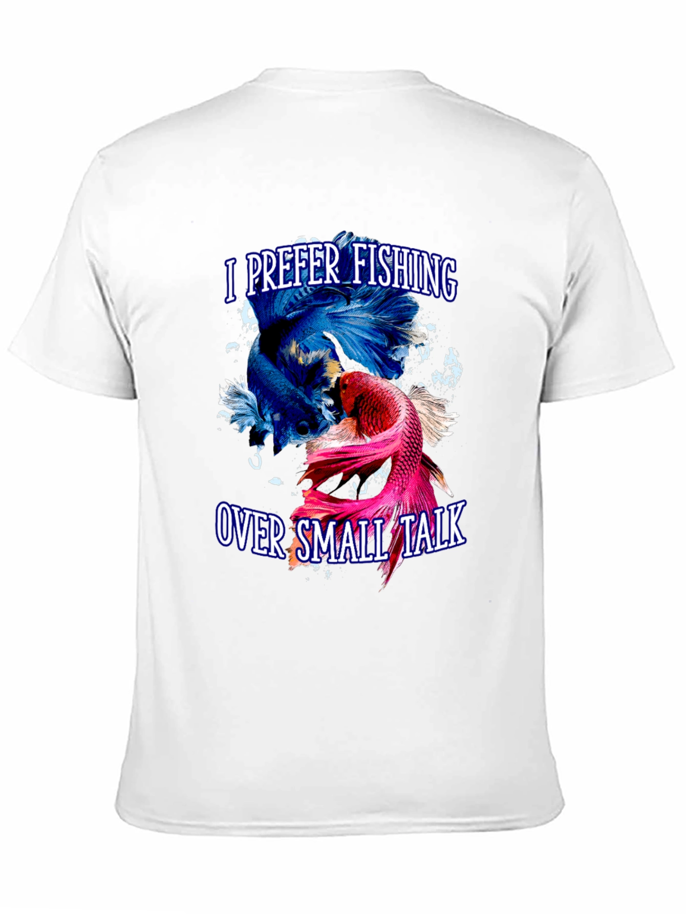 Fishing Over Small Talk T-Shirt - Angler Gift