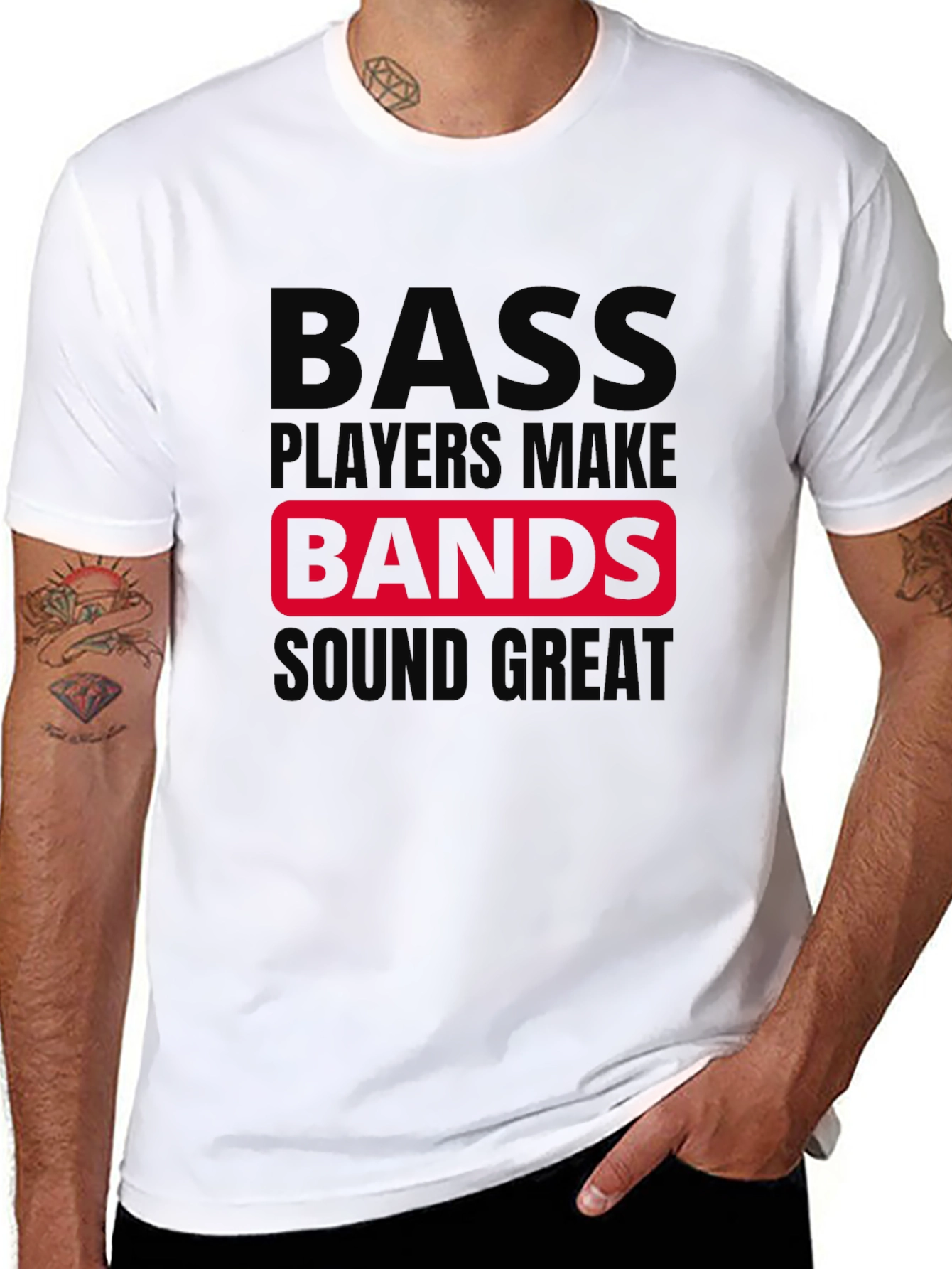 Bass Players Make Bands Sound Great T-Shirt