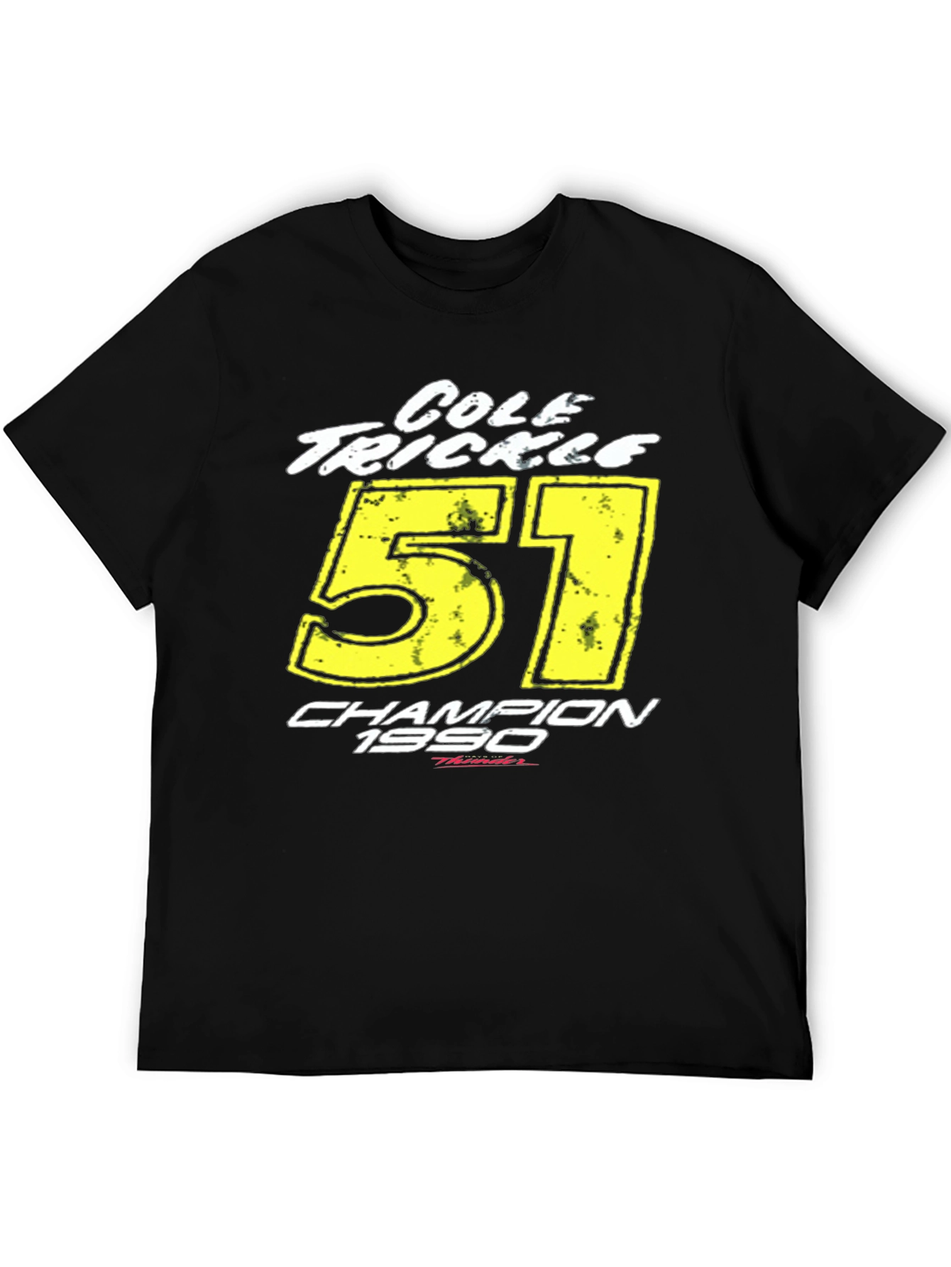 Cole Trickle 51 Champion T-Shirt