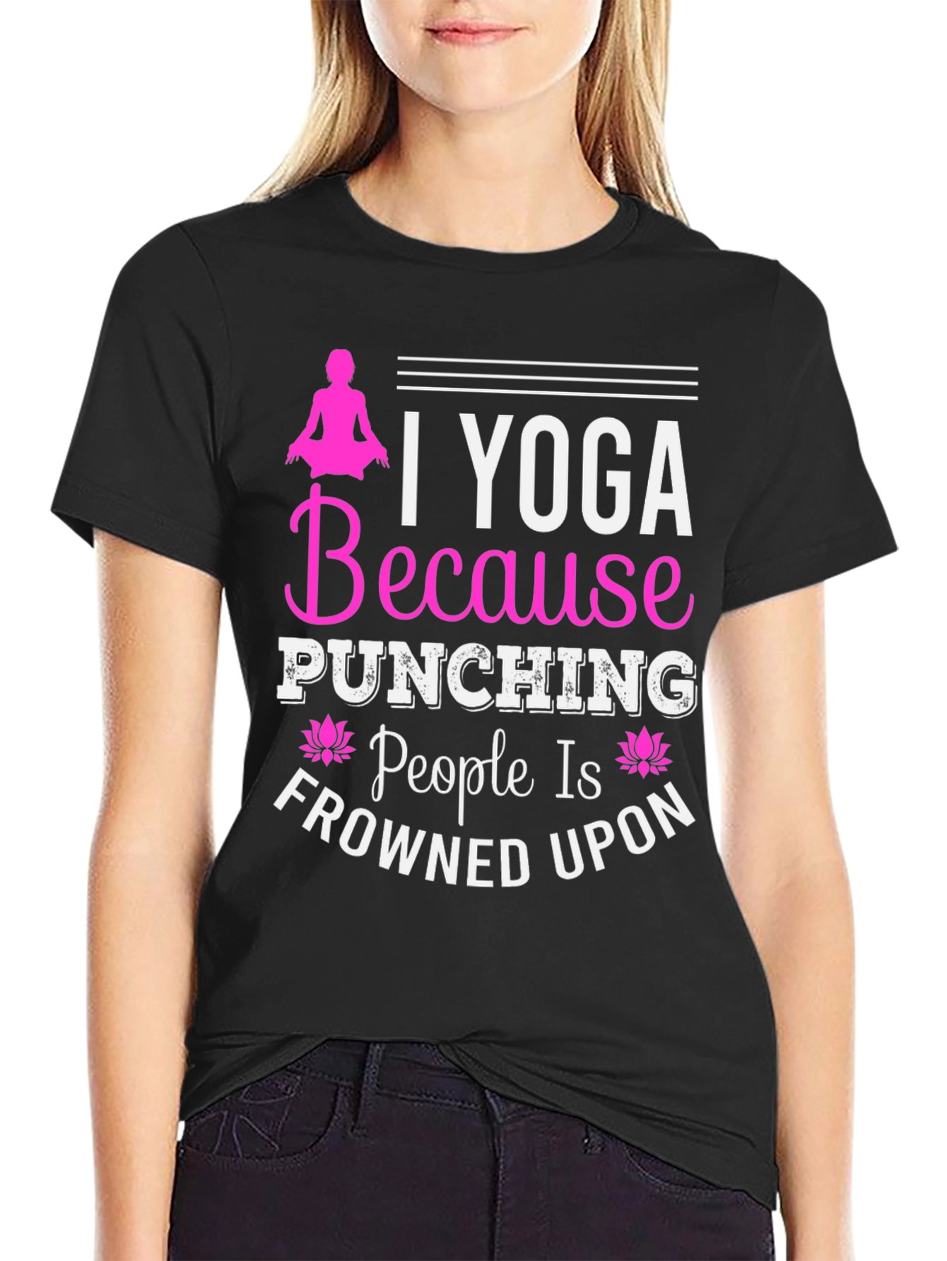 Yoga Because Punching People is Frowned Upon T-Shirt
