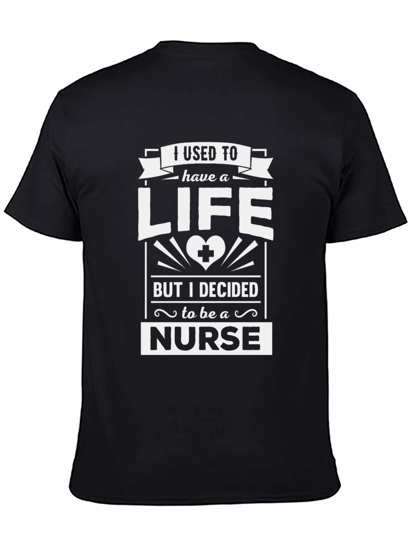 Nurse Life T-Shirt - Funny Nursing Tee