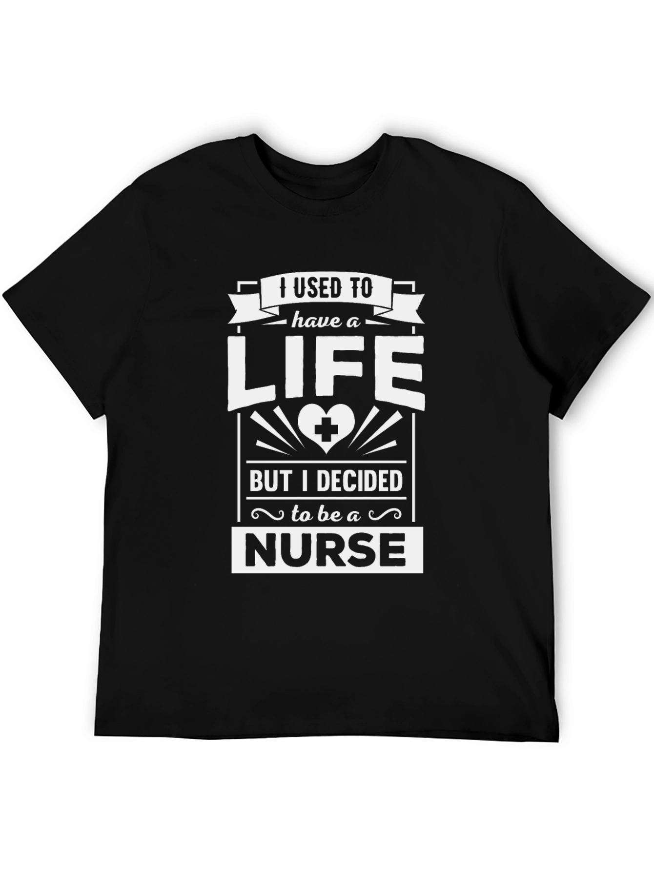 Nurse Life T-Shirt - Funny Nursing Tee
