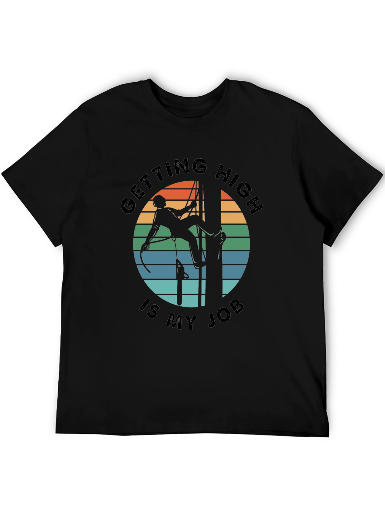 Getting High Is My Job Black Graphic T-Shirt
