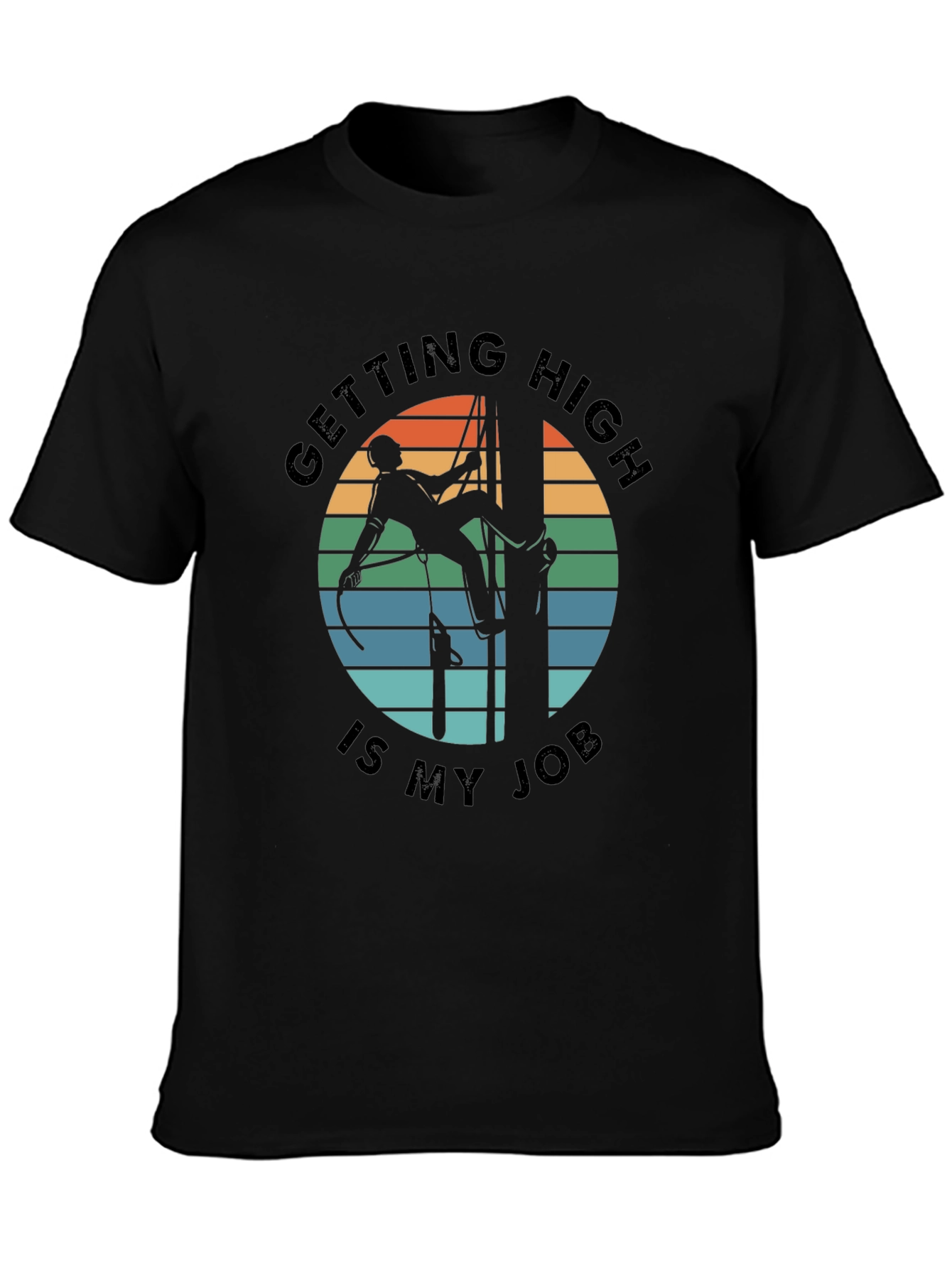 Getting High Is My Job Black Graphic T-Shirt