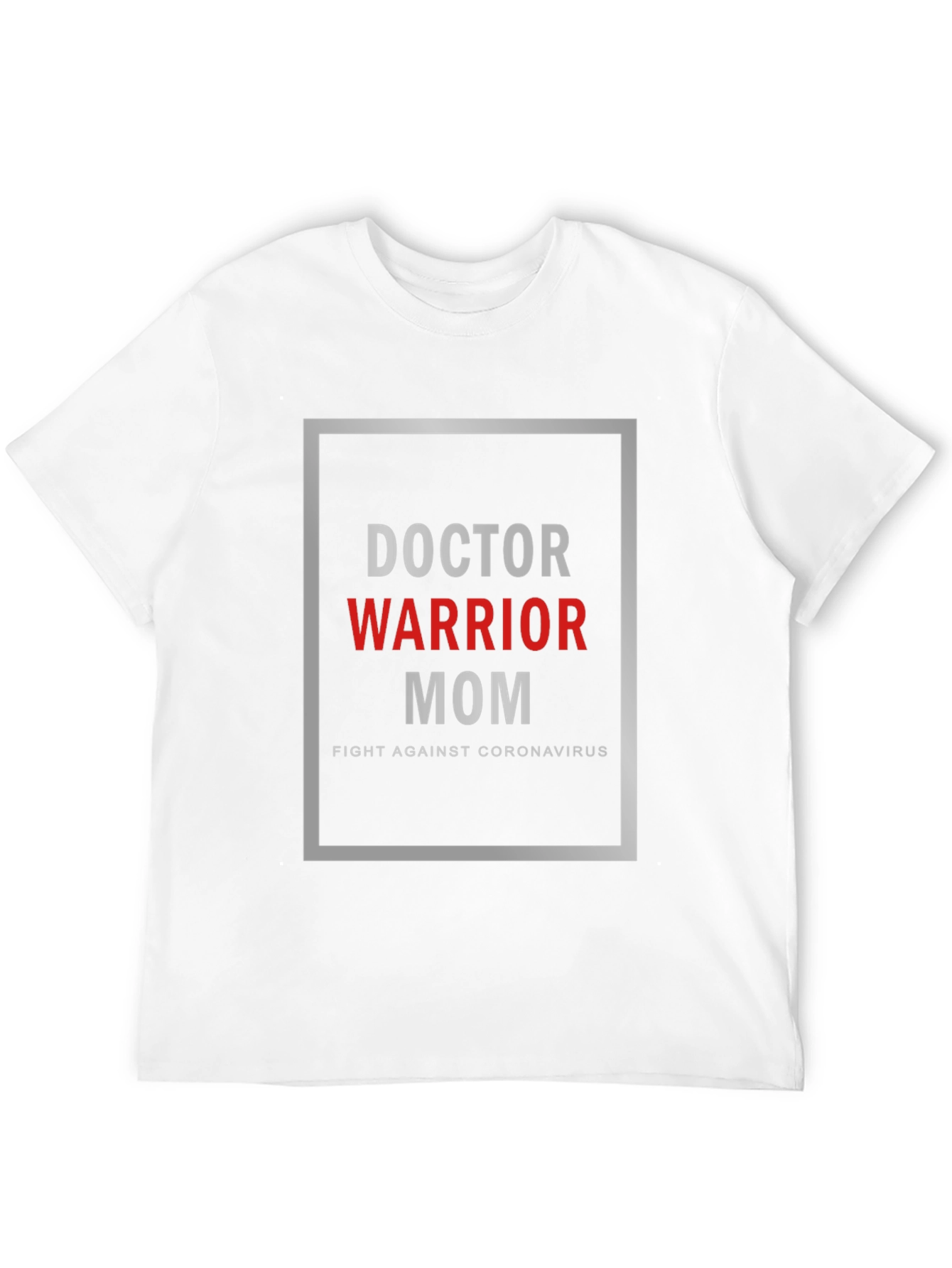 Doctor Warrior Mom T-Shirt
