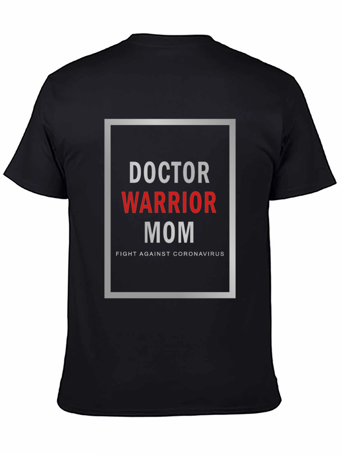 Doctor Warrior Mom T-Shirt