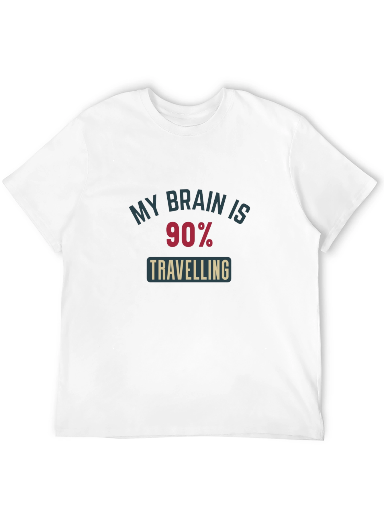 My Brain Is 90% Traveling Graphic Tee