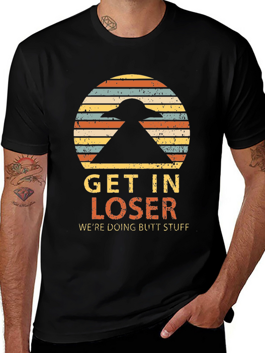 Get In Loser T-Shirt - UFO Graphic Tee