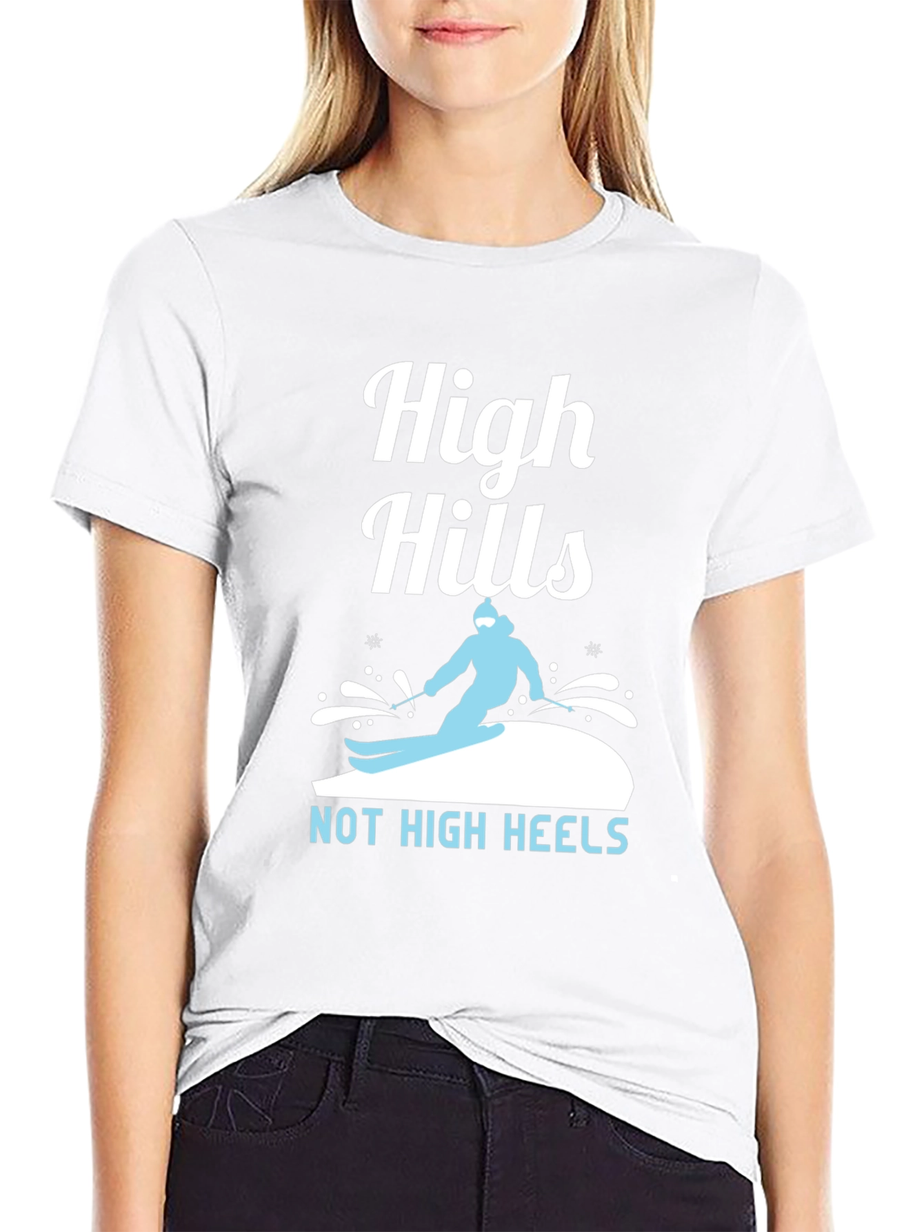 High Hills Not High Heels Graphic Tee