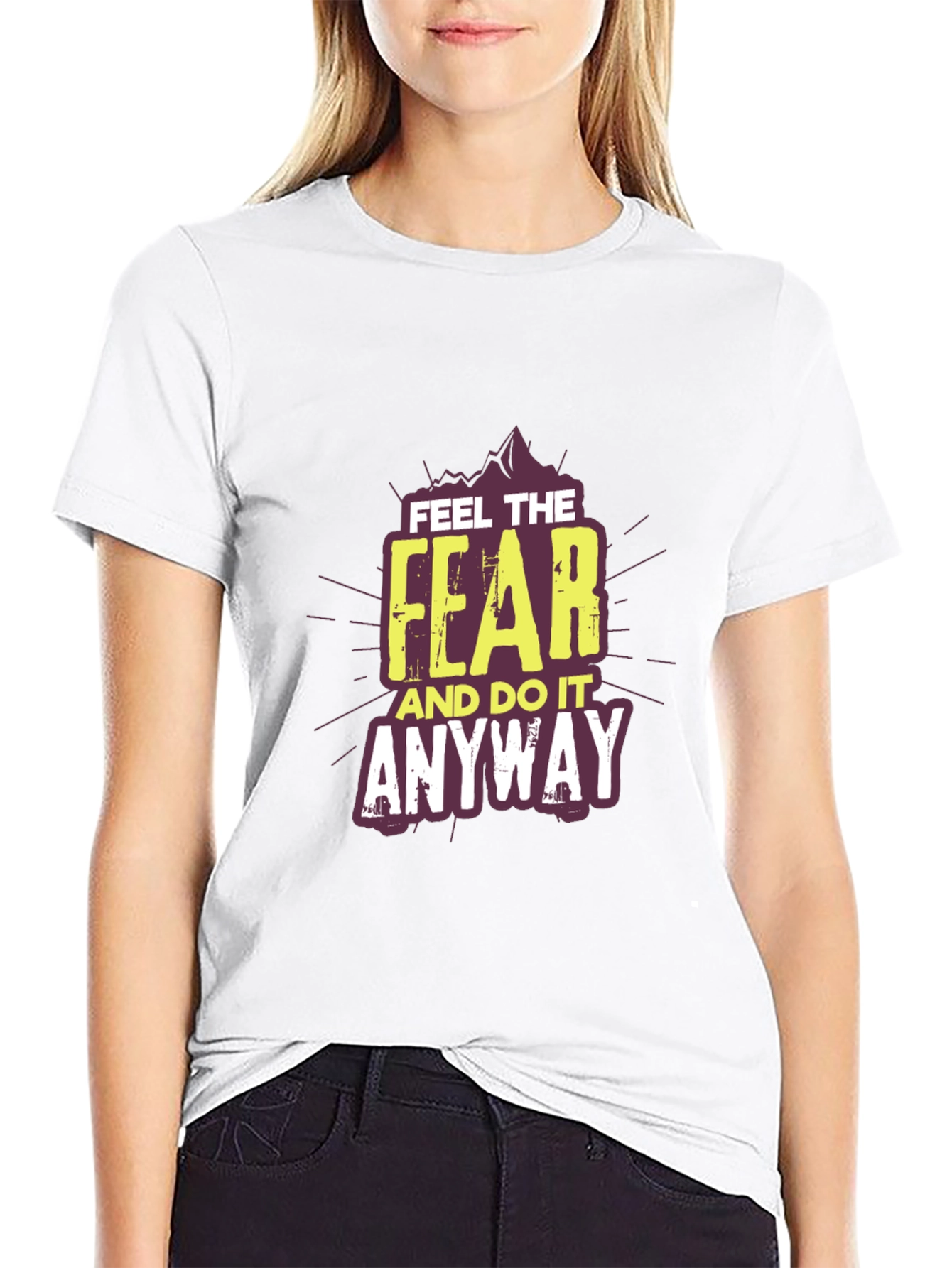 Feel The Fear T-Shirt: Motivational Graphic Tee