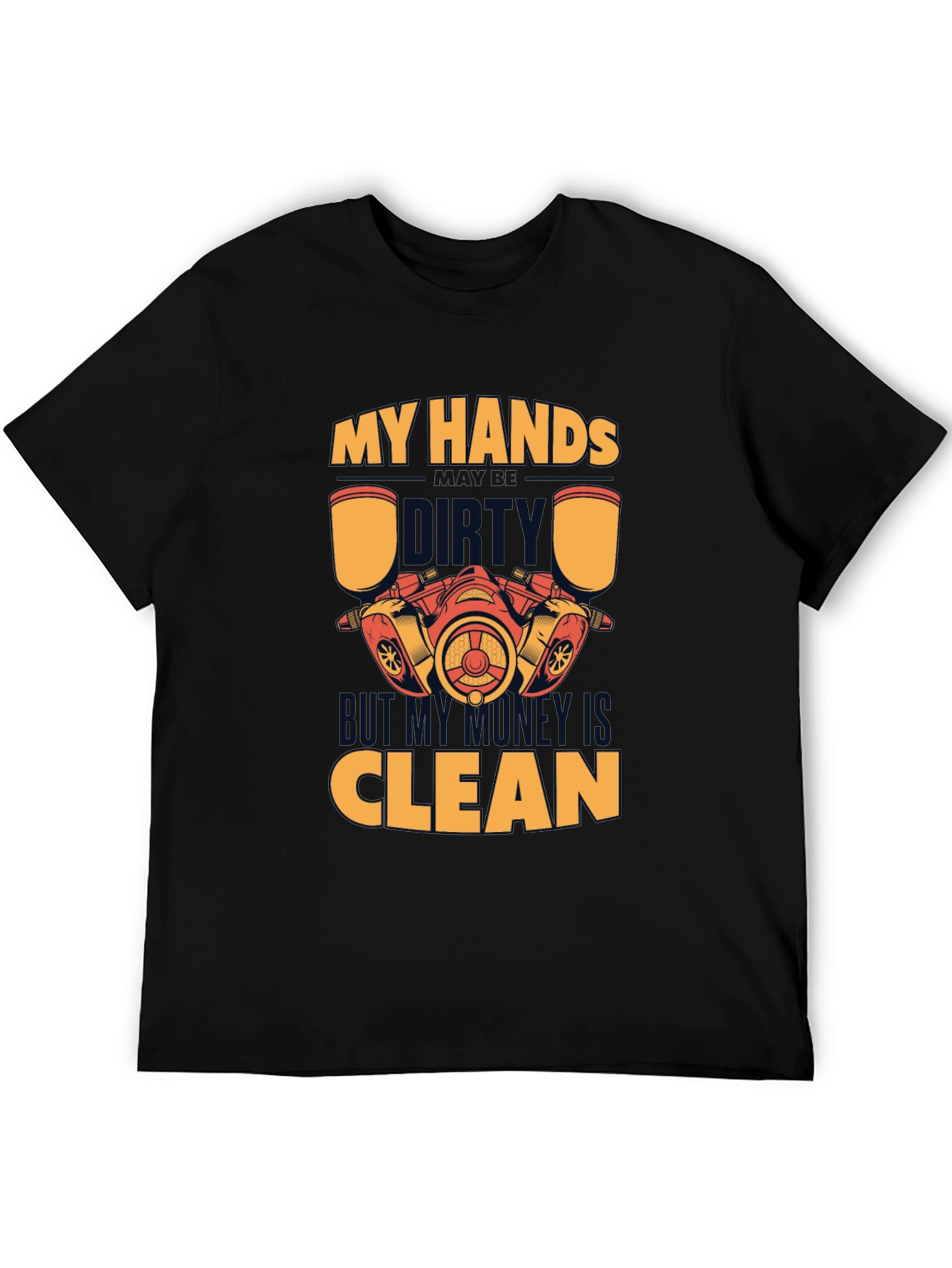Dirty Hands Clean Money T-Shirt Mechanic Gift