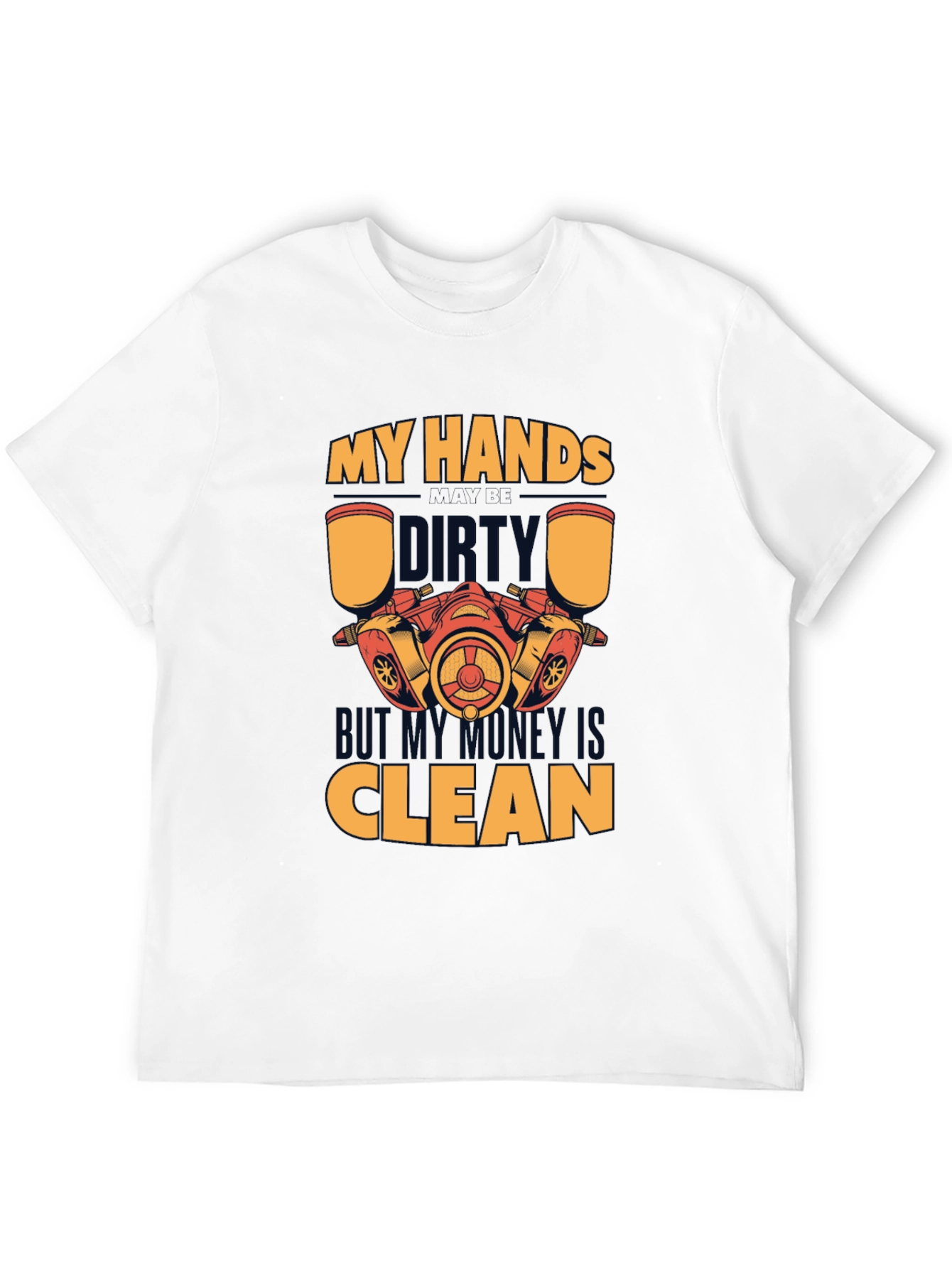 Dirty Hands Clean Money T-Shirt Mechanic Gift