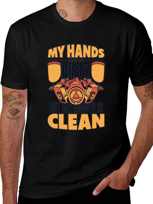 Dirty Hands Clean Money T-Shirt Mechanic Gift