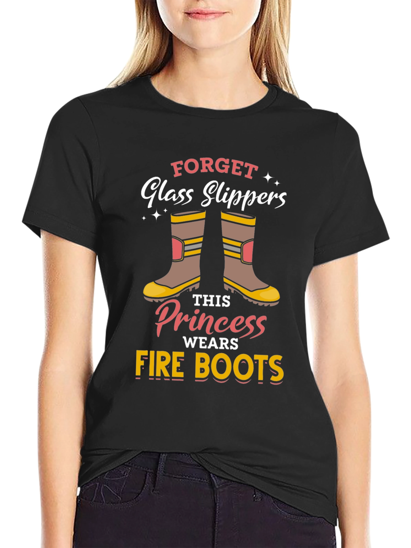 Firefighter Princess T-Shirt: Forget Glass Slippers!