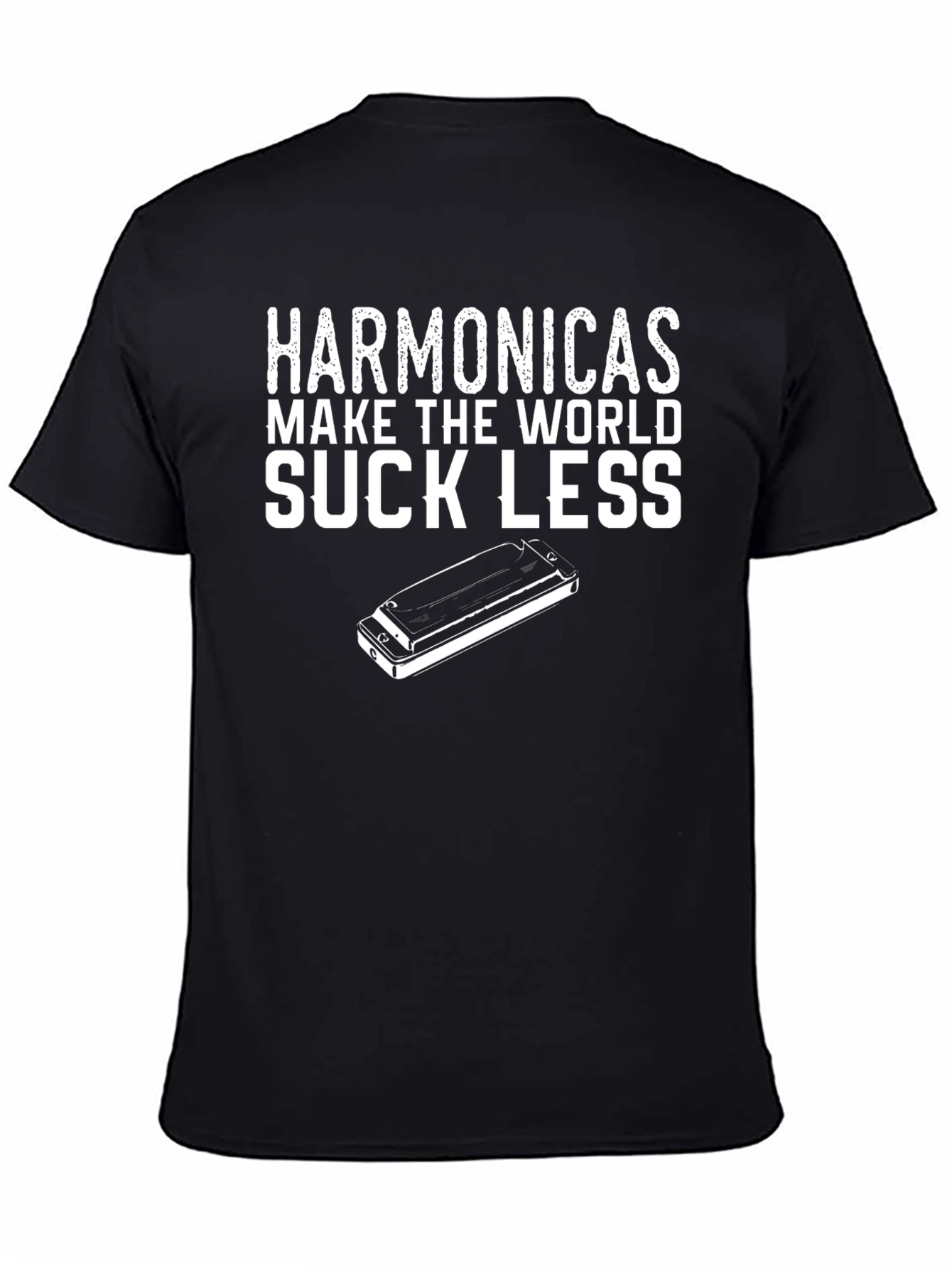 Harmonicas Make the World Suck Less Black T-Shirt