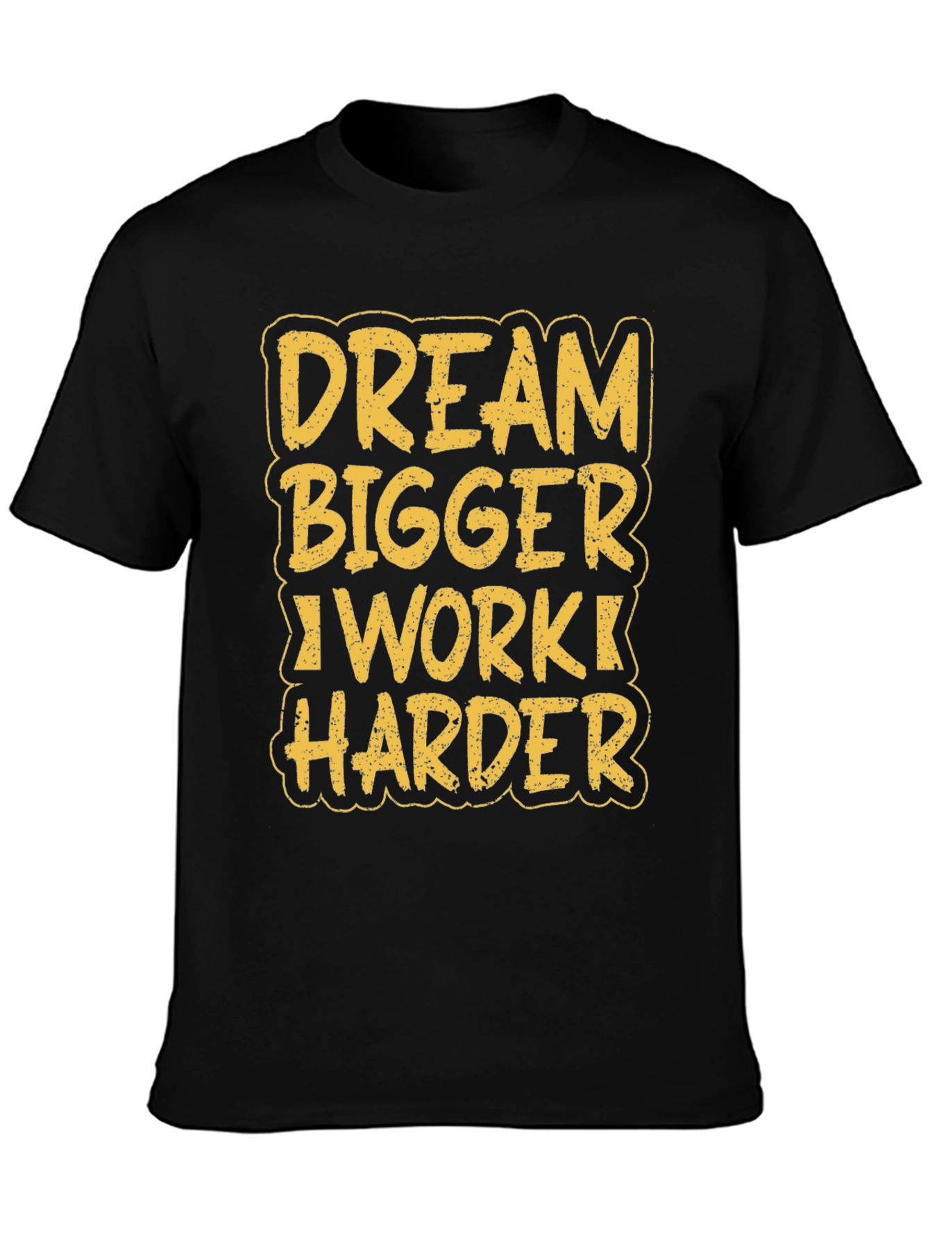 Dream Bigger Work Harder Black Graphic Tee