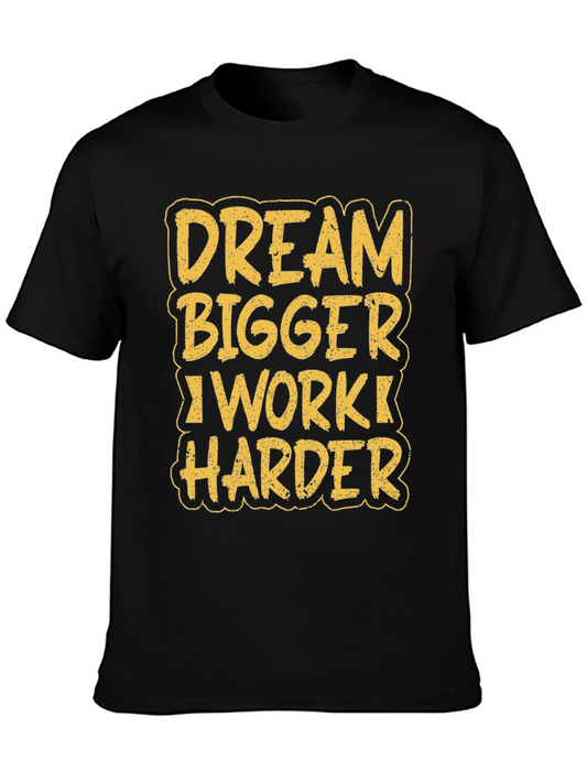 Dream Bigger Work Harder Black Graphic Tee