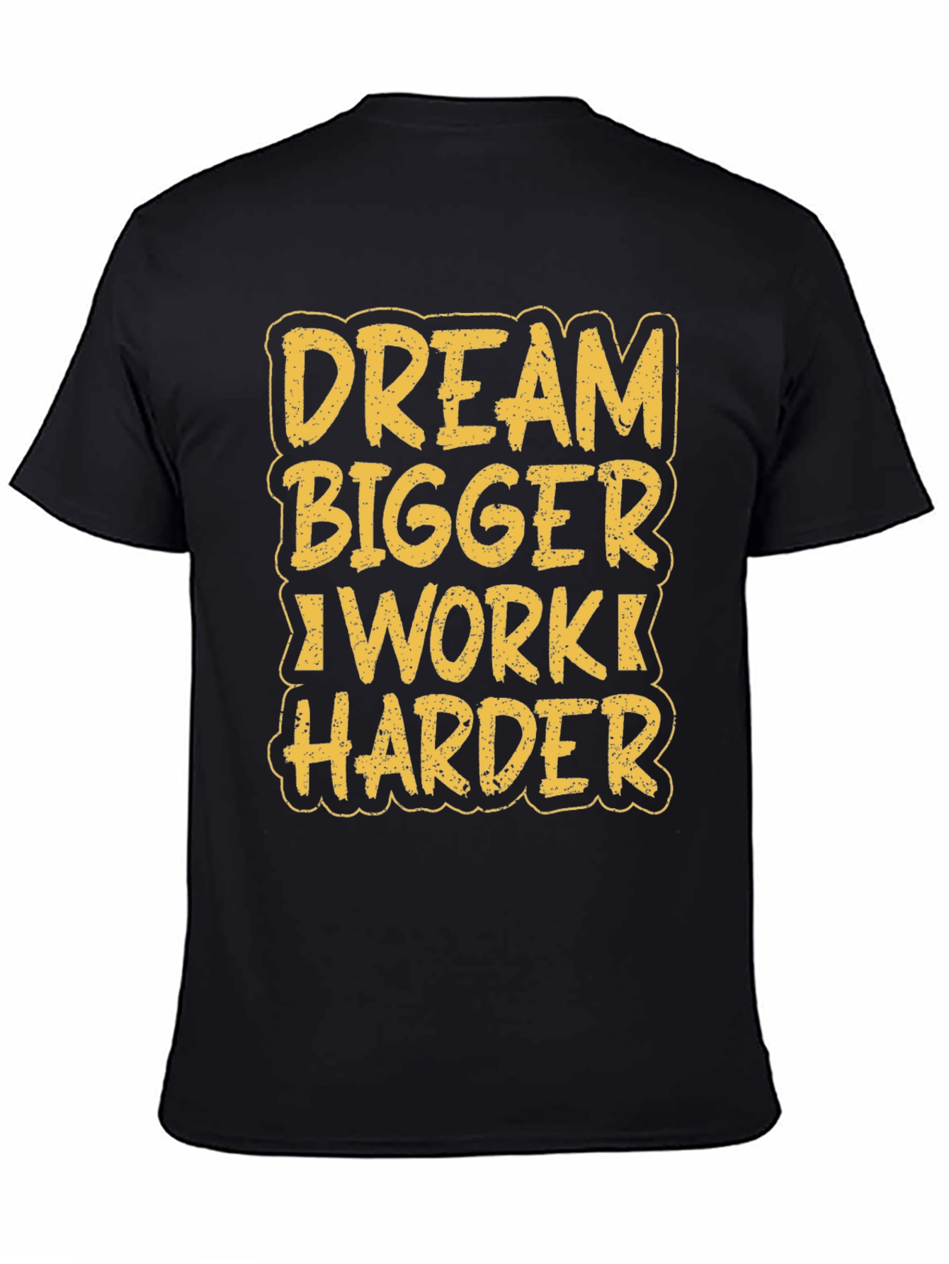 Dream Bigger Work Harder Black Graphic Tee