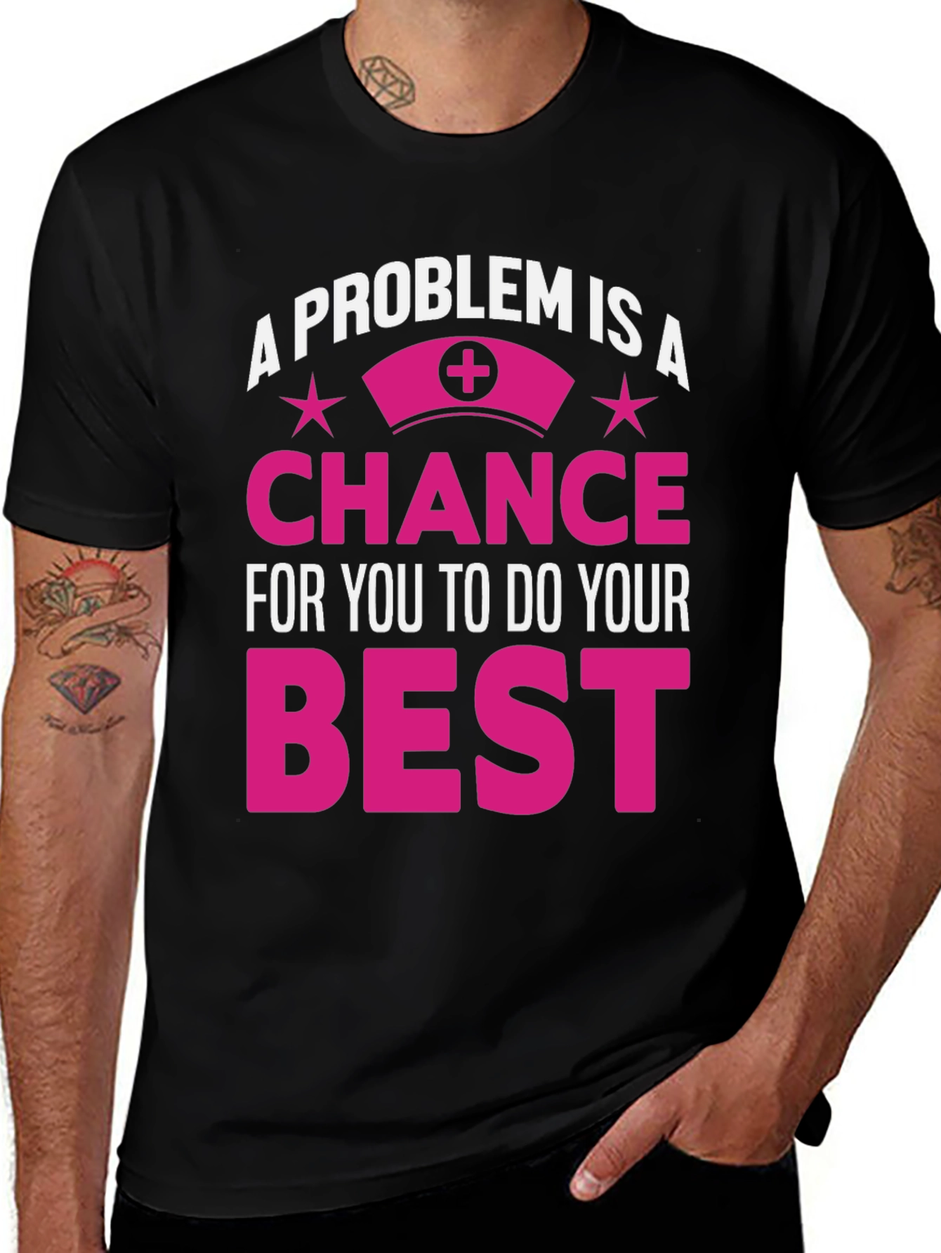 Nurse Motivation T-Shirt: Problem is a Chance