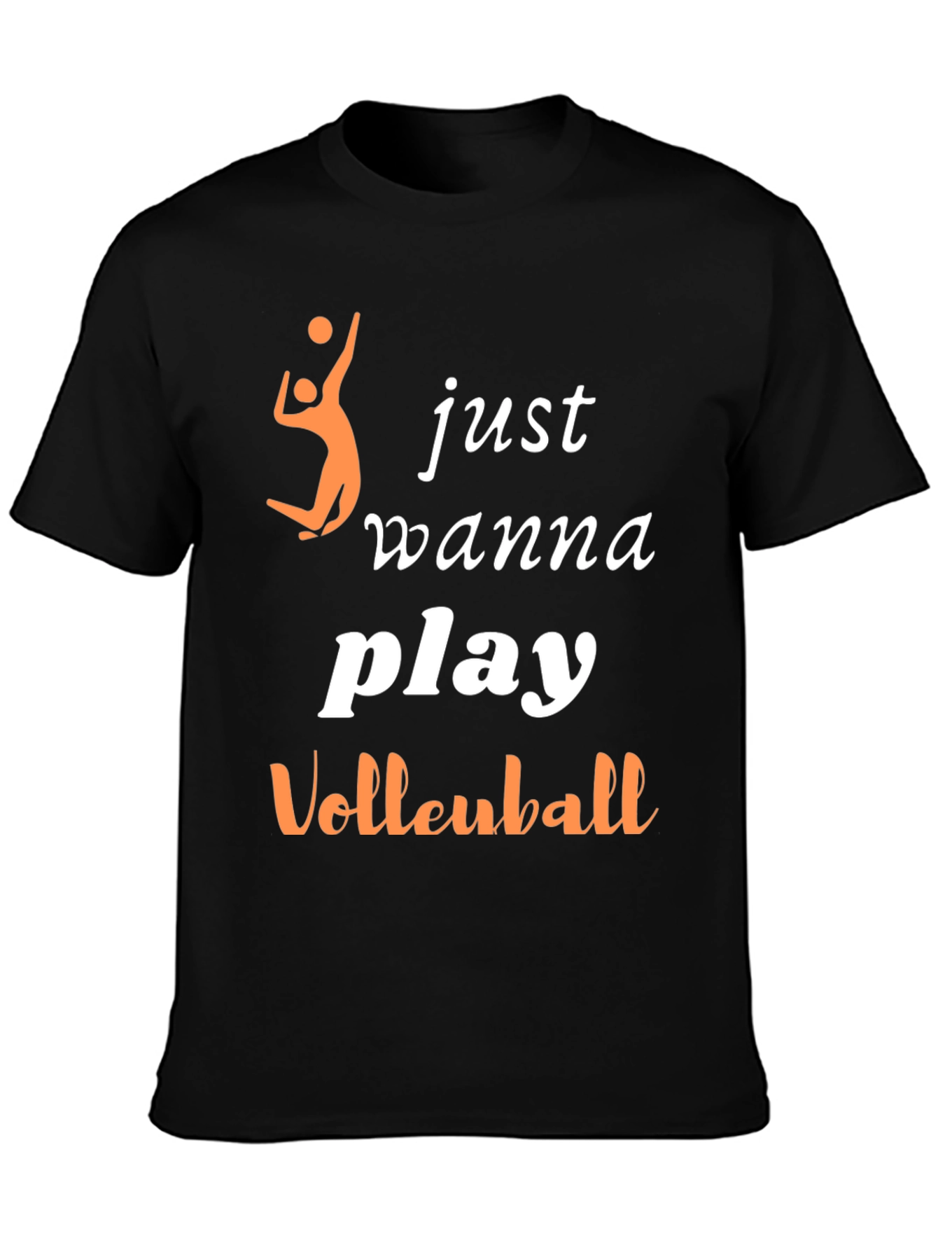 Volleyball Player T-Shirt - Just Wanna Play Design