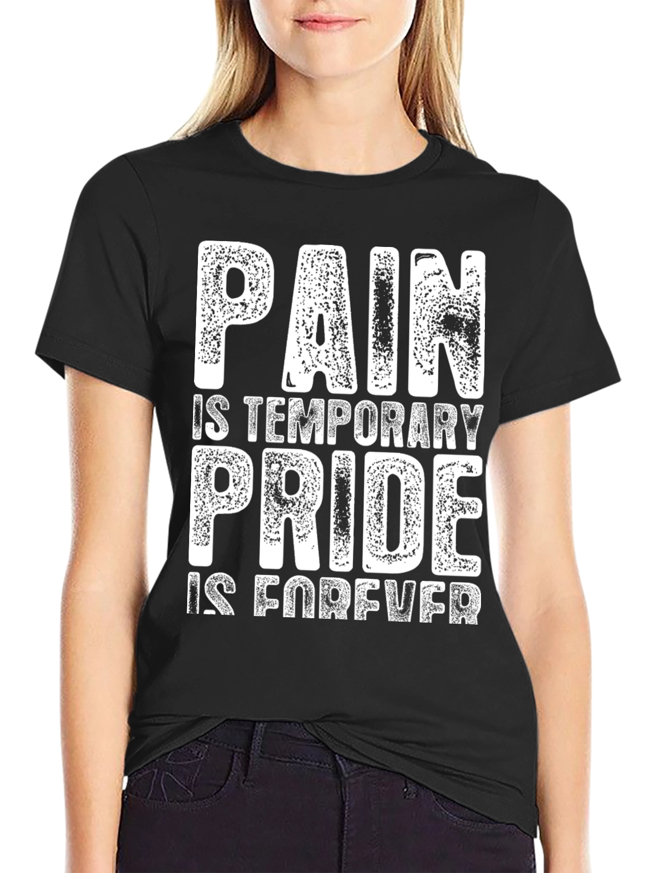 Pain is Temporary Pride is Forever T-Shirt