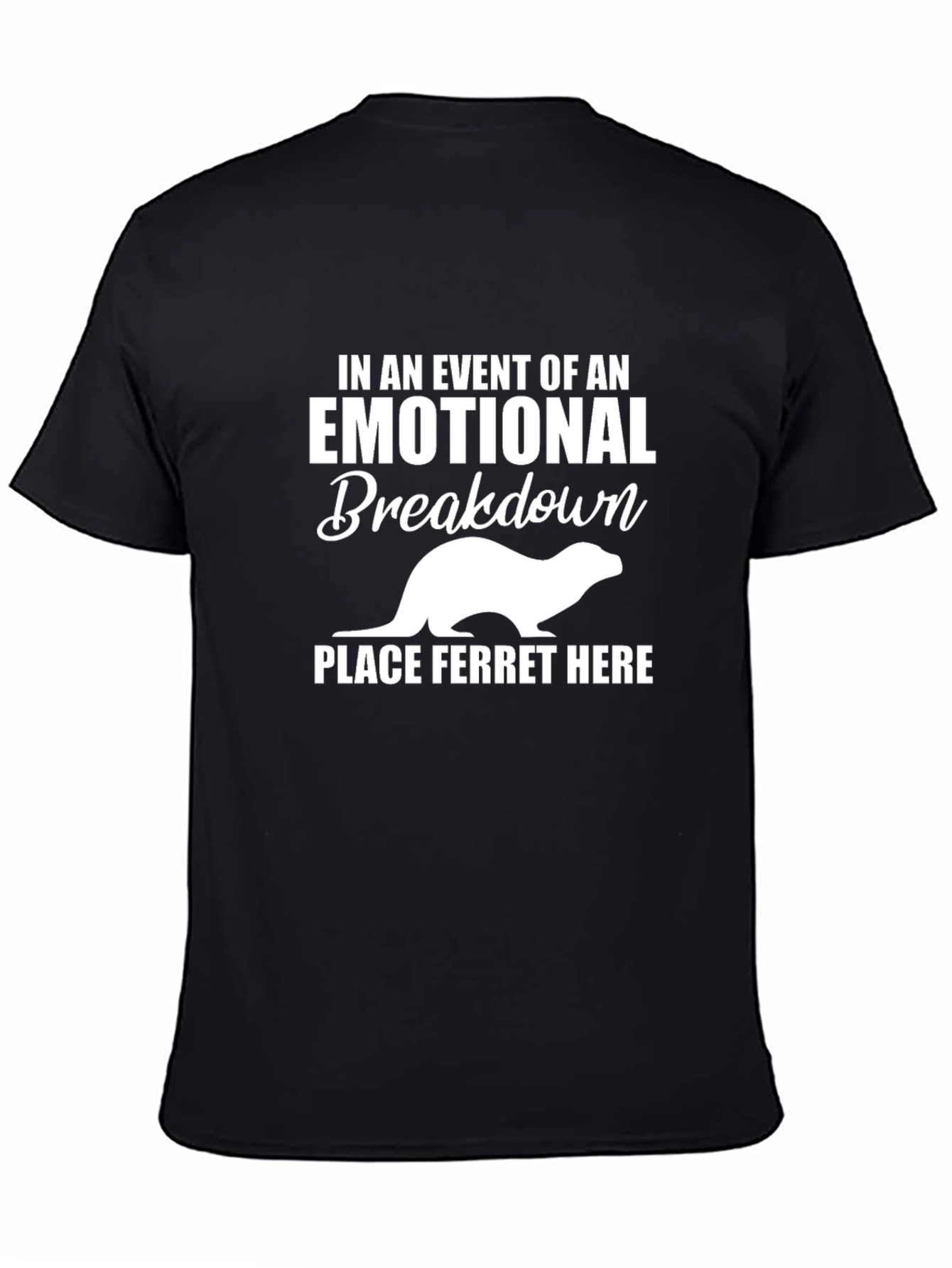 Emotional Breakdown Ferret T-Shirt Funny Graphic Tee