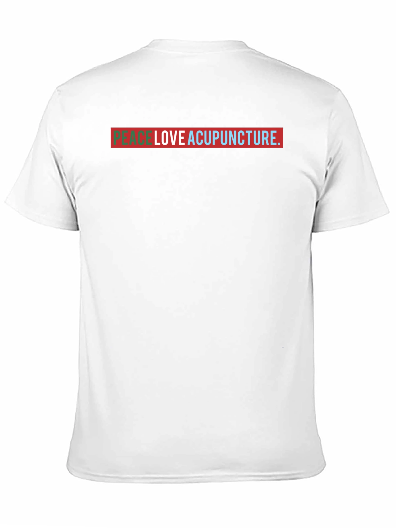 Peace Love Acupuncture Graphic T-Shirt