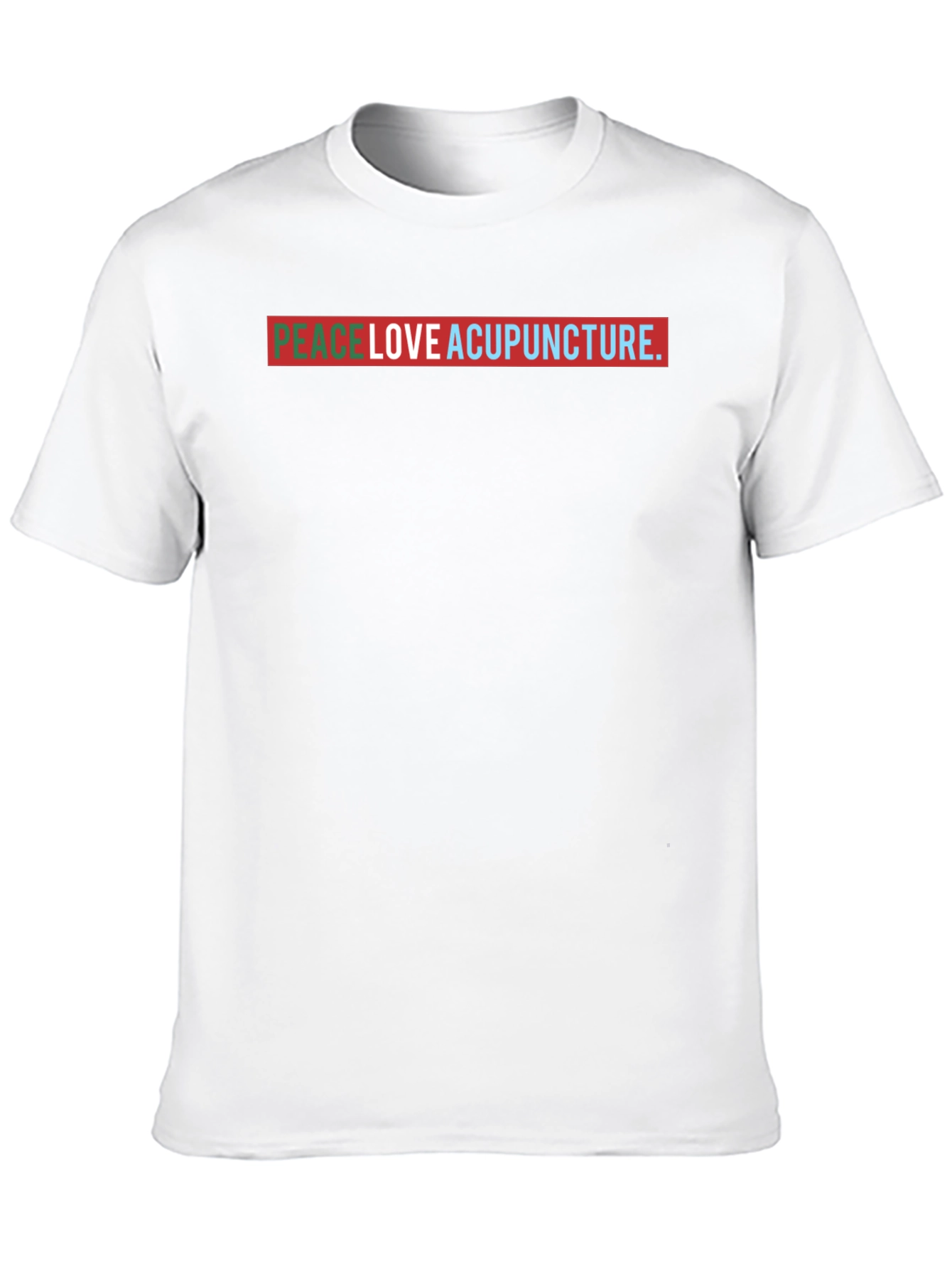 Peace Love Acupuncture Graphic T-Shirt